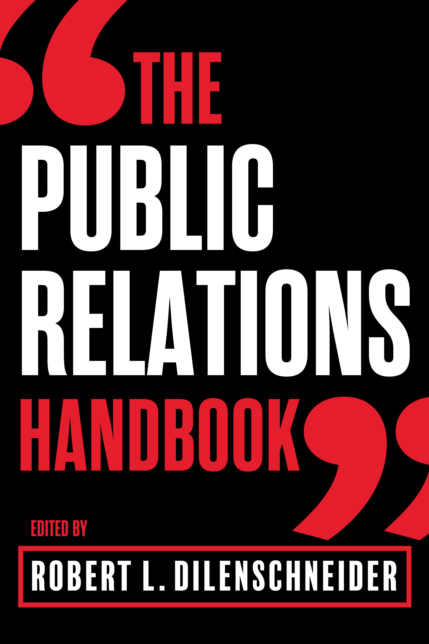 The Public Relations Handbook (Hardcover Book)