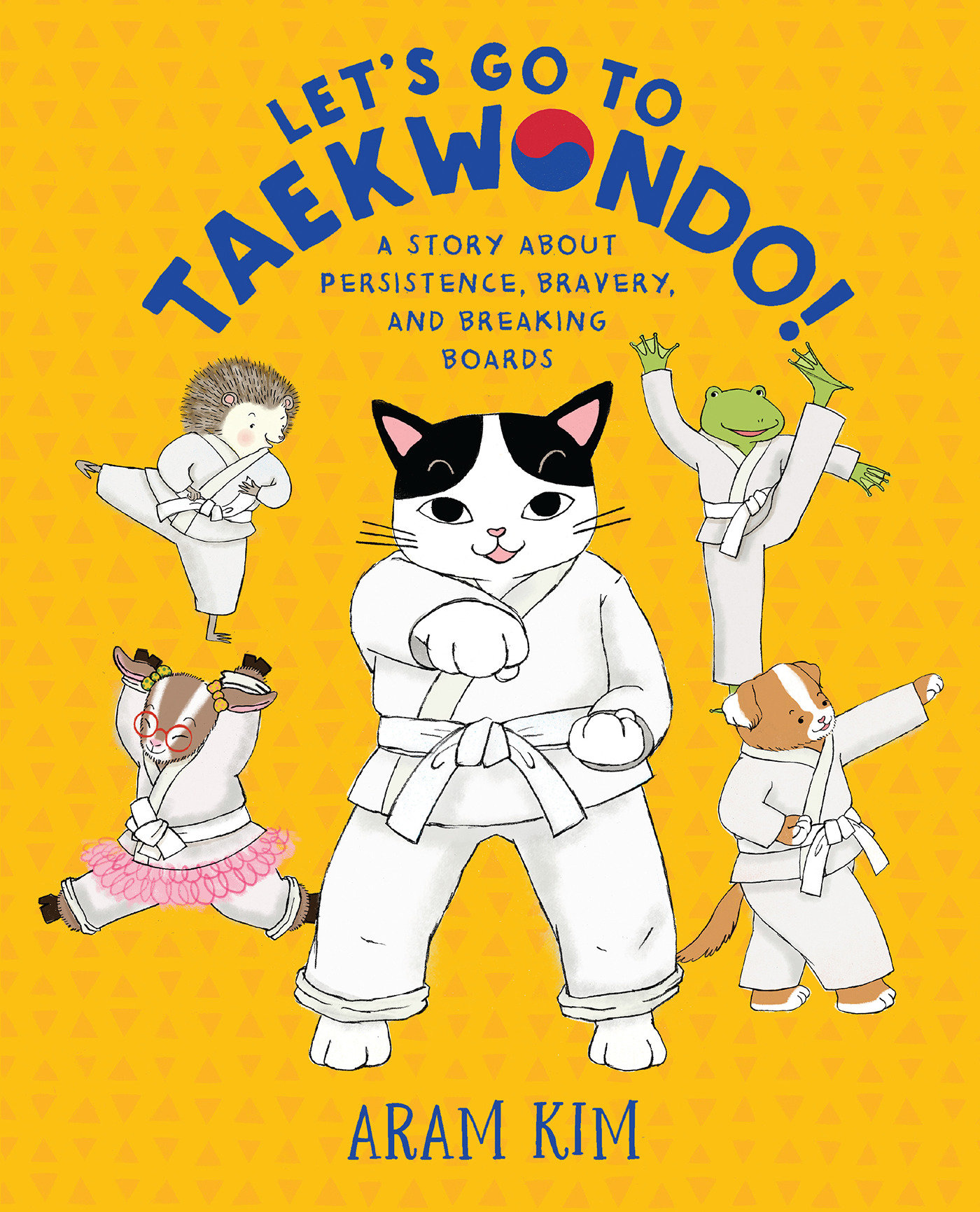 Let'S Go To Taekwondo! (Hardcover Book)