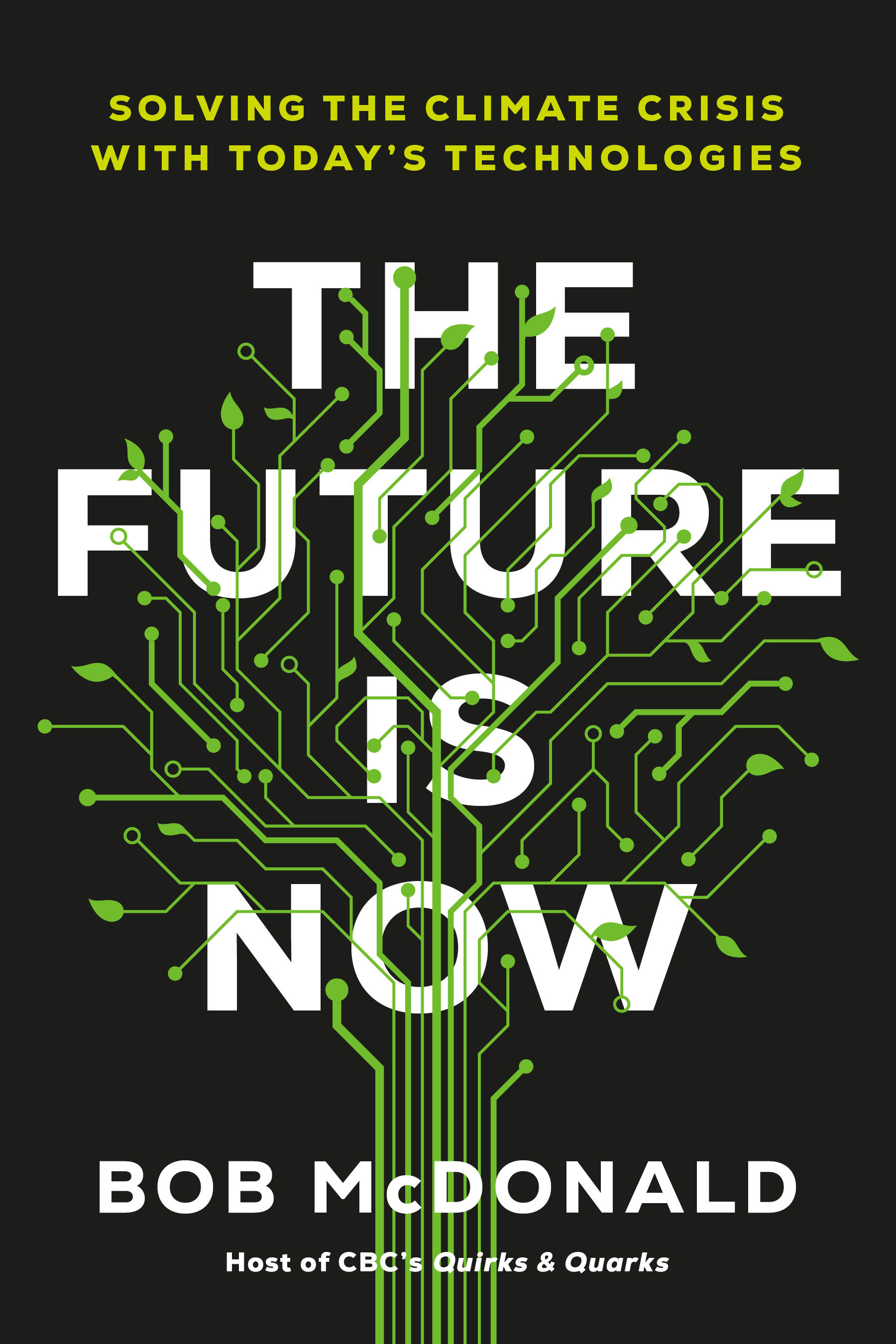 The Future Is Now (Hardcover Book)