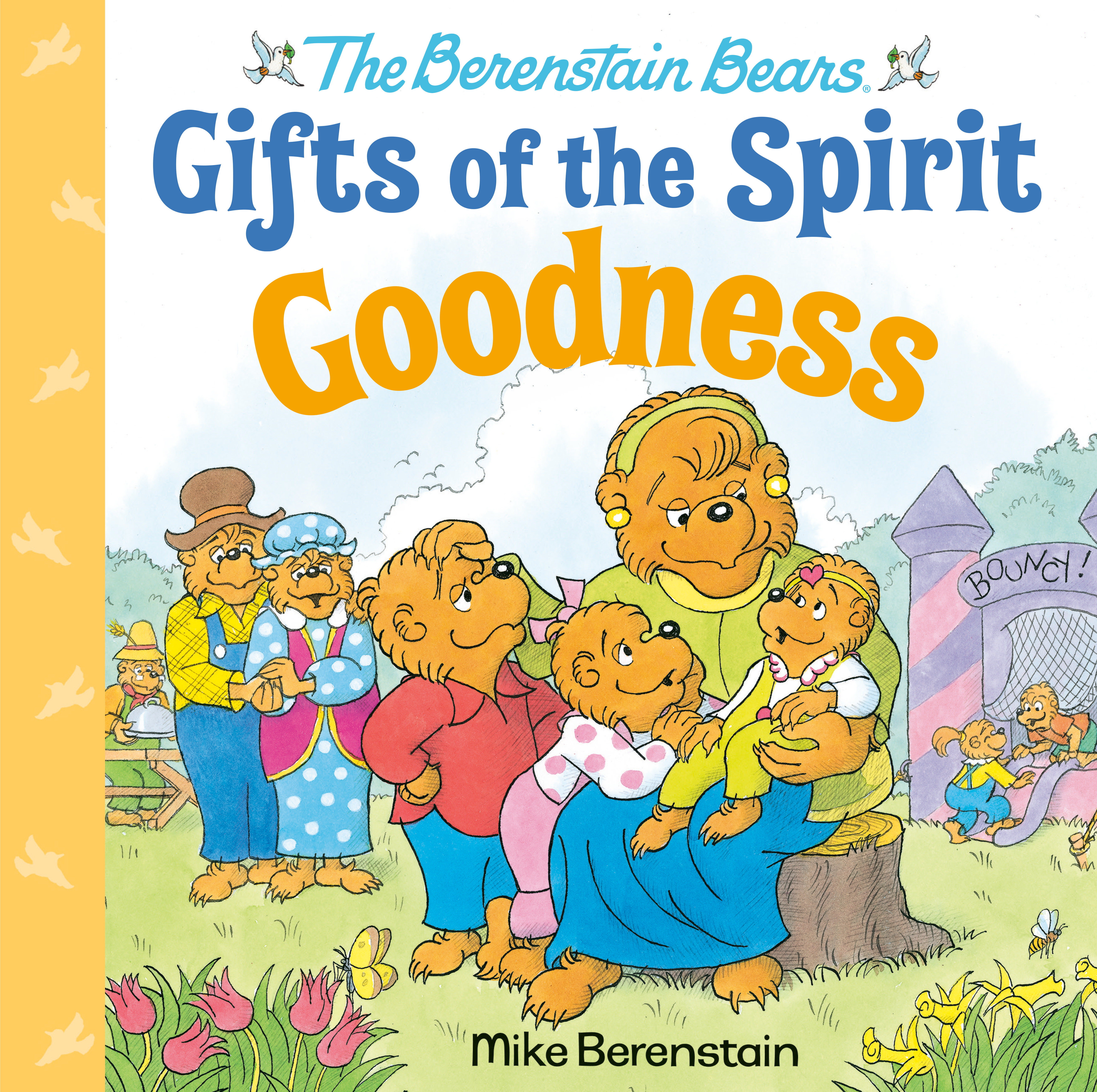 Goodness (Berenstain Bears Gifts Of The Spirit) (Hardcover Book)