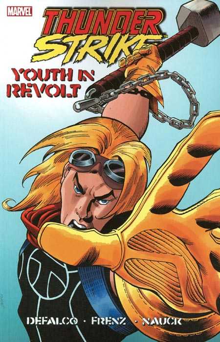 Thunderstrike Graphic Novel Youth In Revolt