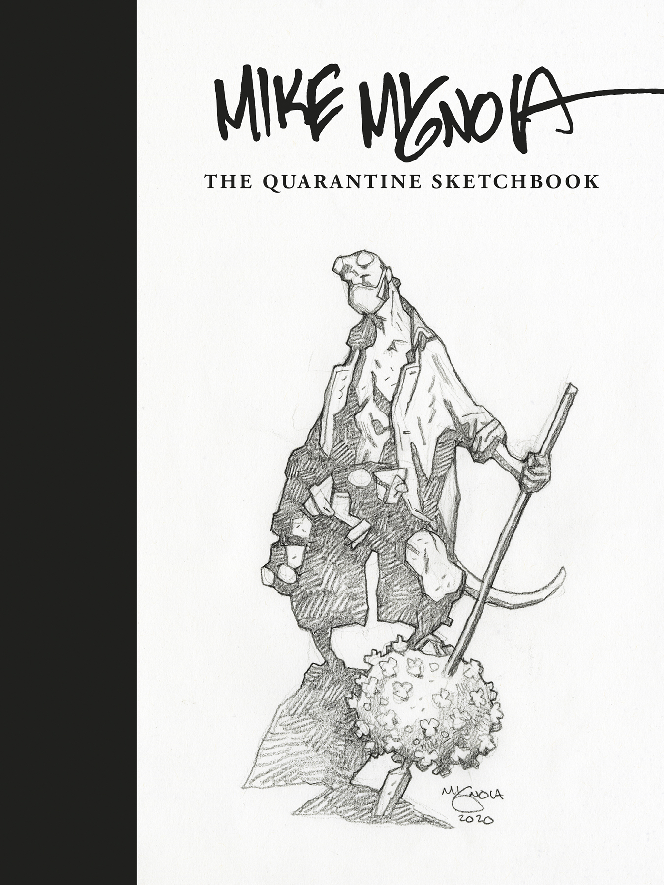 Mike Mignola Quarantine Sketchbook Hardcover