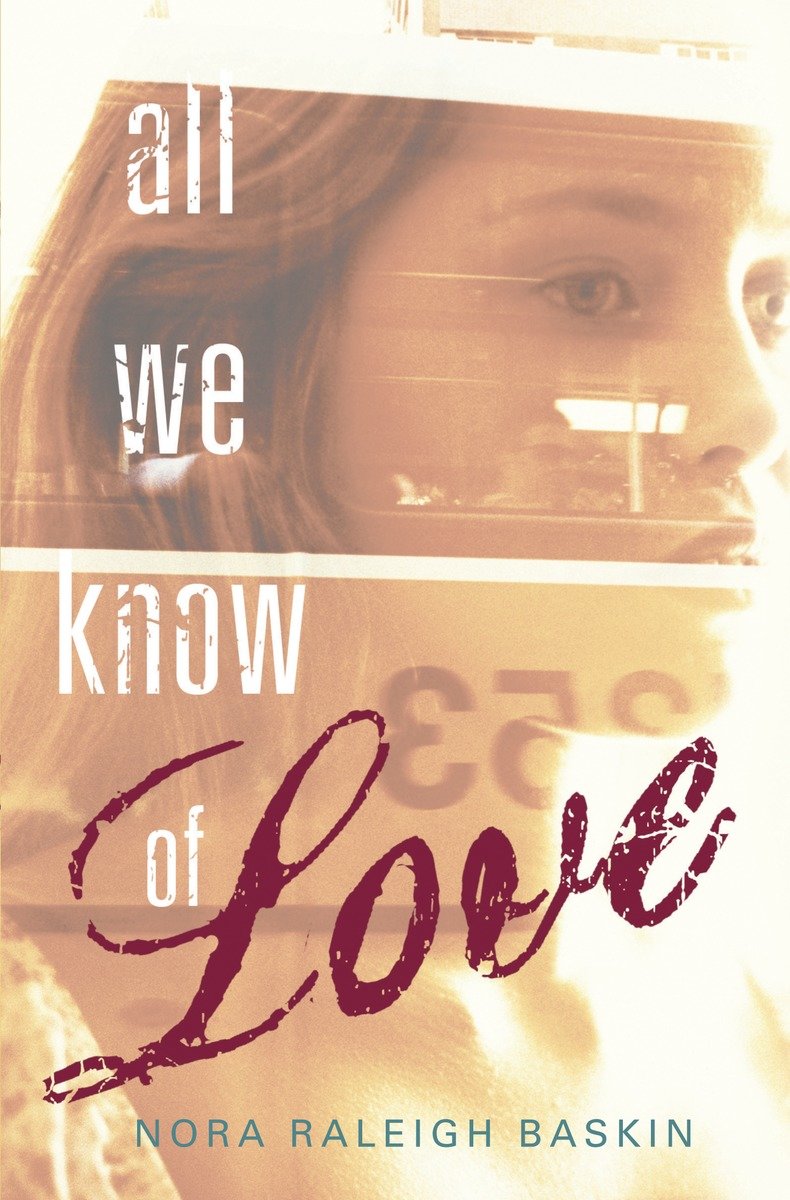 All We Know Of Love (Hardcover Book)
