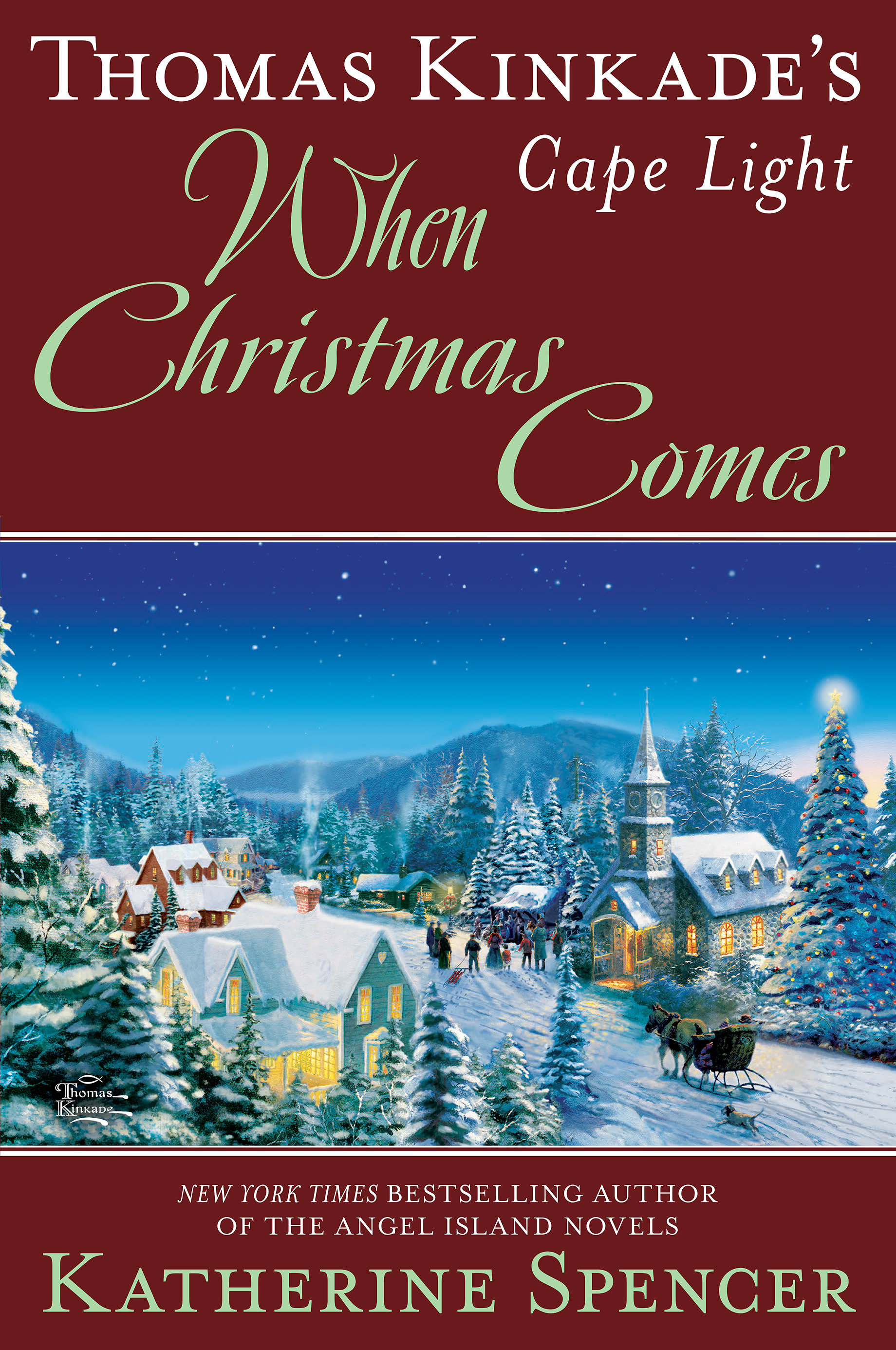 Thomas Kinkade'S Cape Light: When Christmas Comes (Hardcover Book)