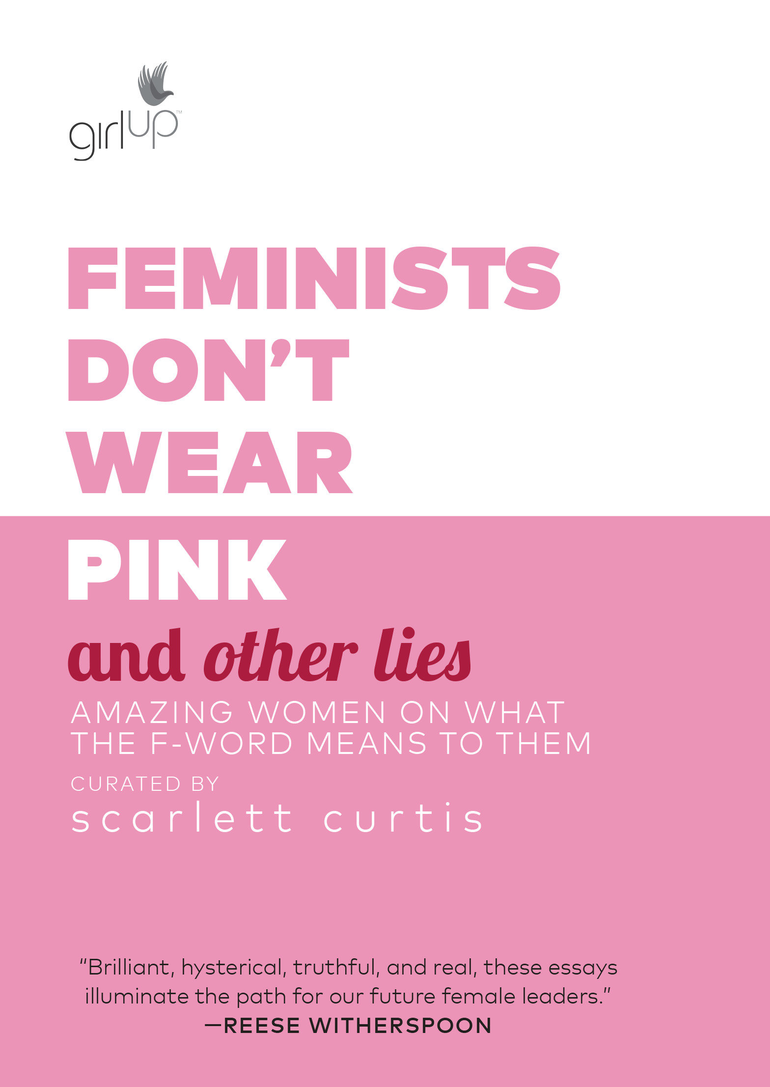 Feminists Don'T Wear Pink And Other Lies (Hardcover Book)