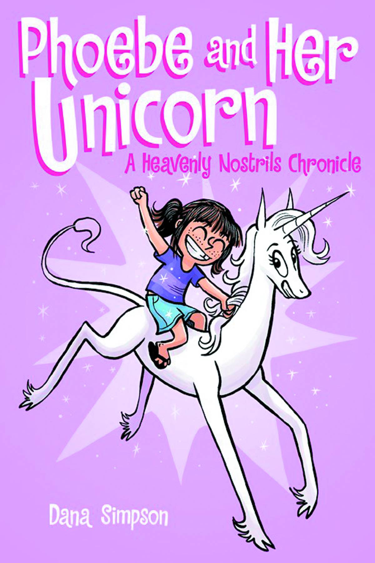 Phoebe & Her Unicorn Graphic Novel Volume 1 Phoebe & Her Unicorn