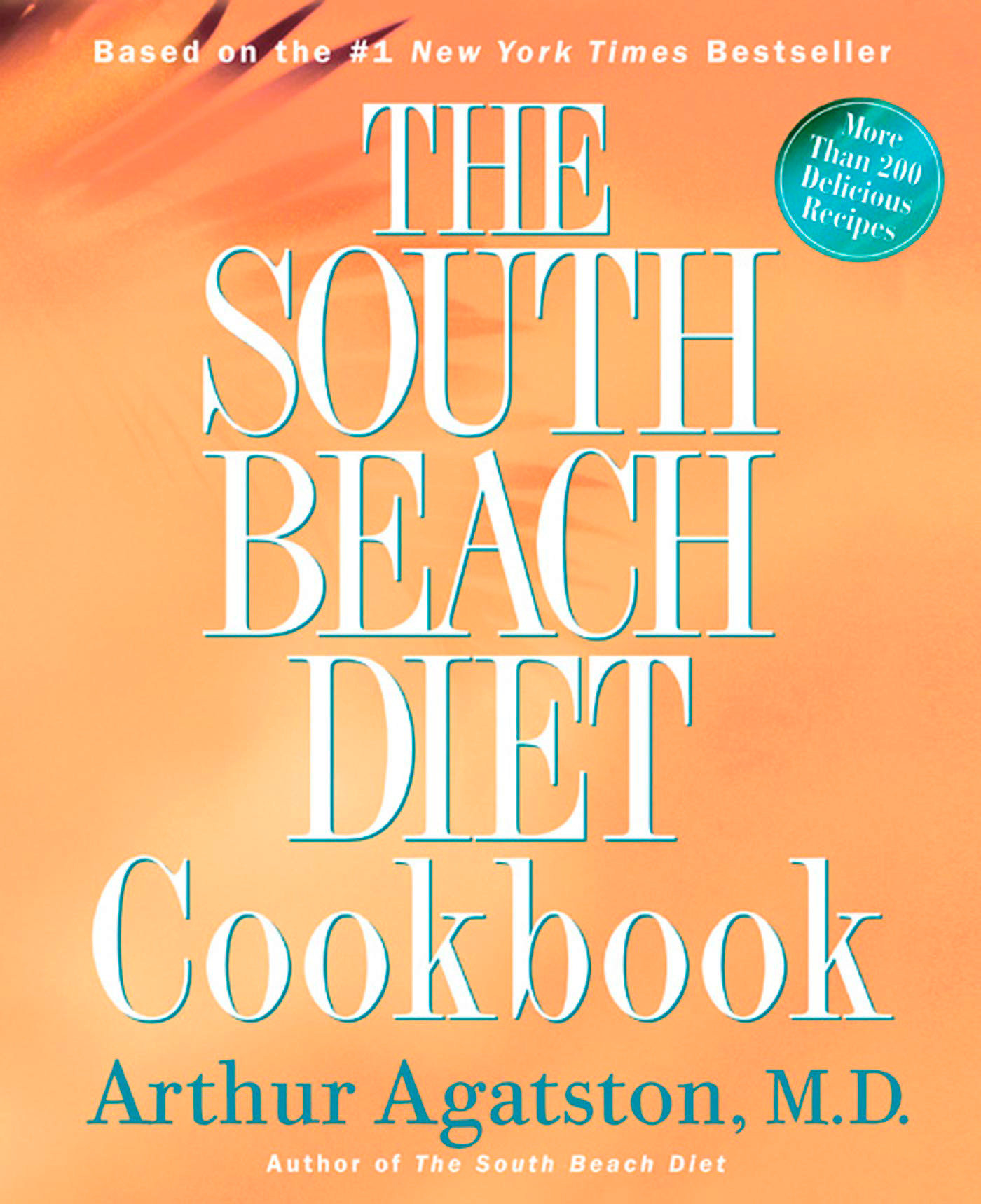The South Beach Diet Cookbook (Hardcover Book)