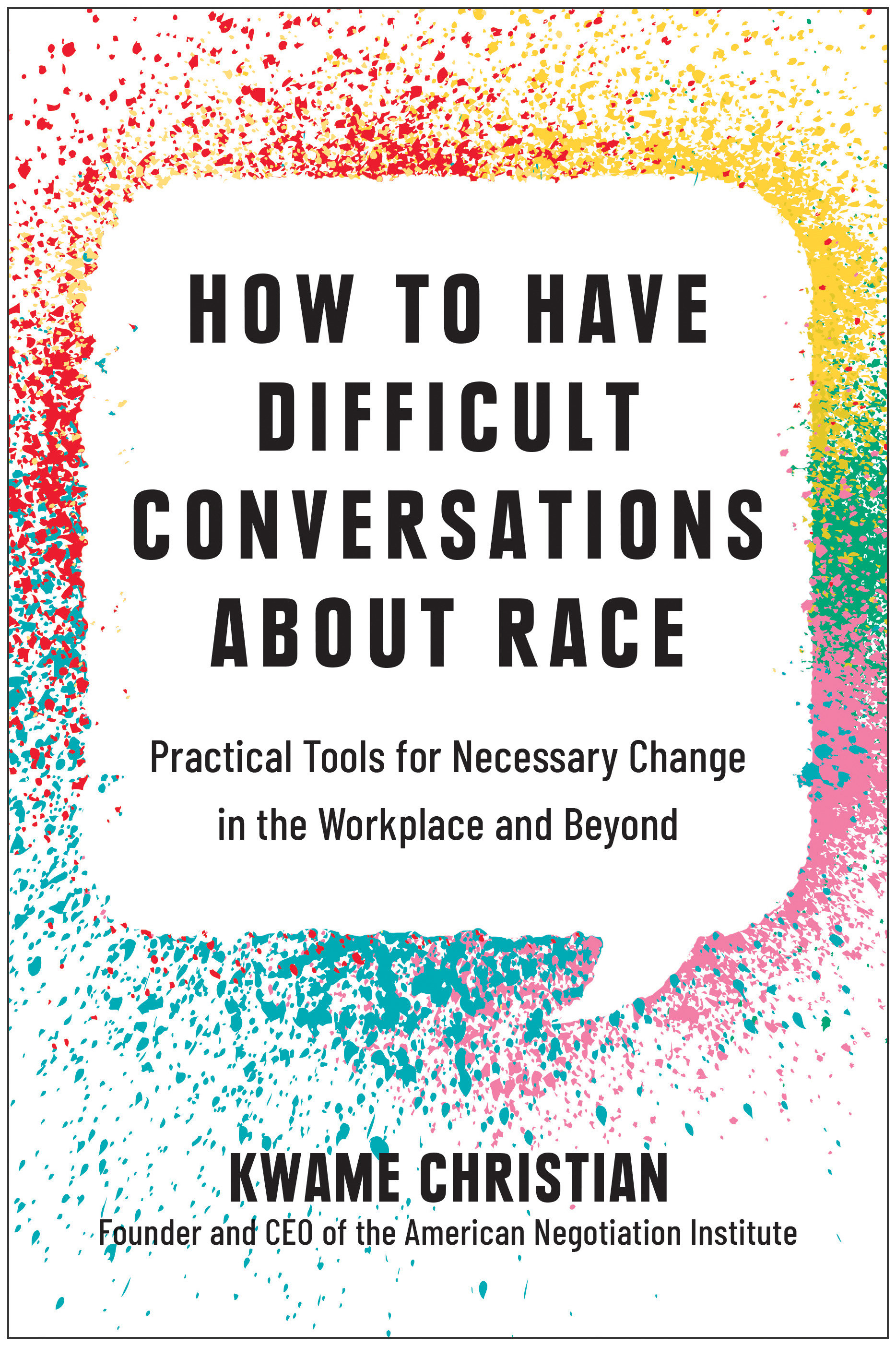 How To Have Difficult Conversations About Race (Hardcover Book)