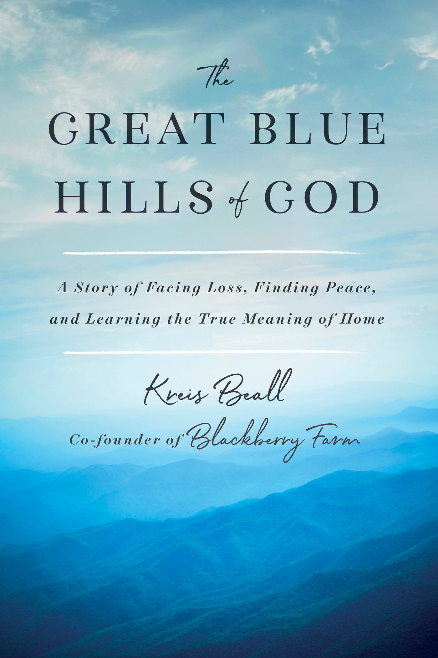 The Great Blue Hills Of God (Hardcover Book)