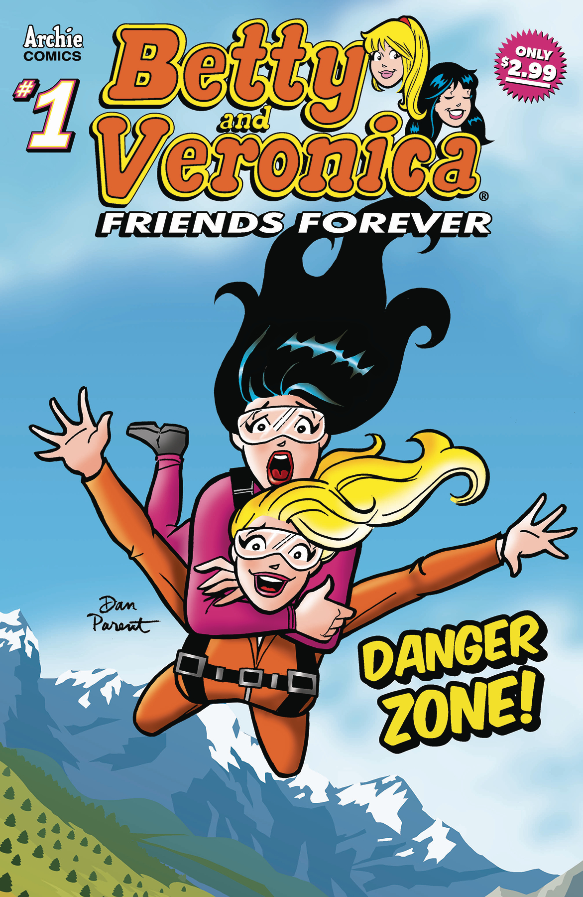 Betty &Veronica Friends Forever Danger Zone #1 Volume 10