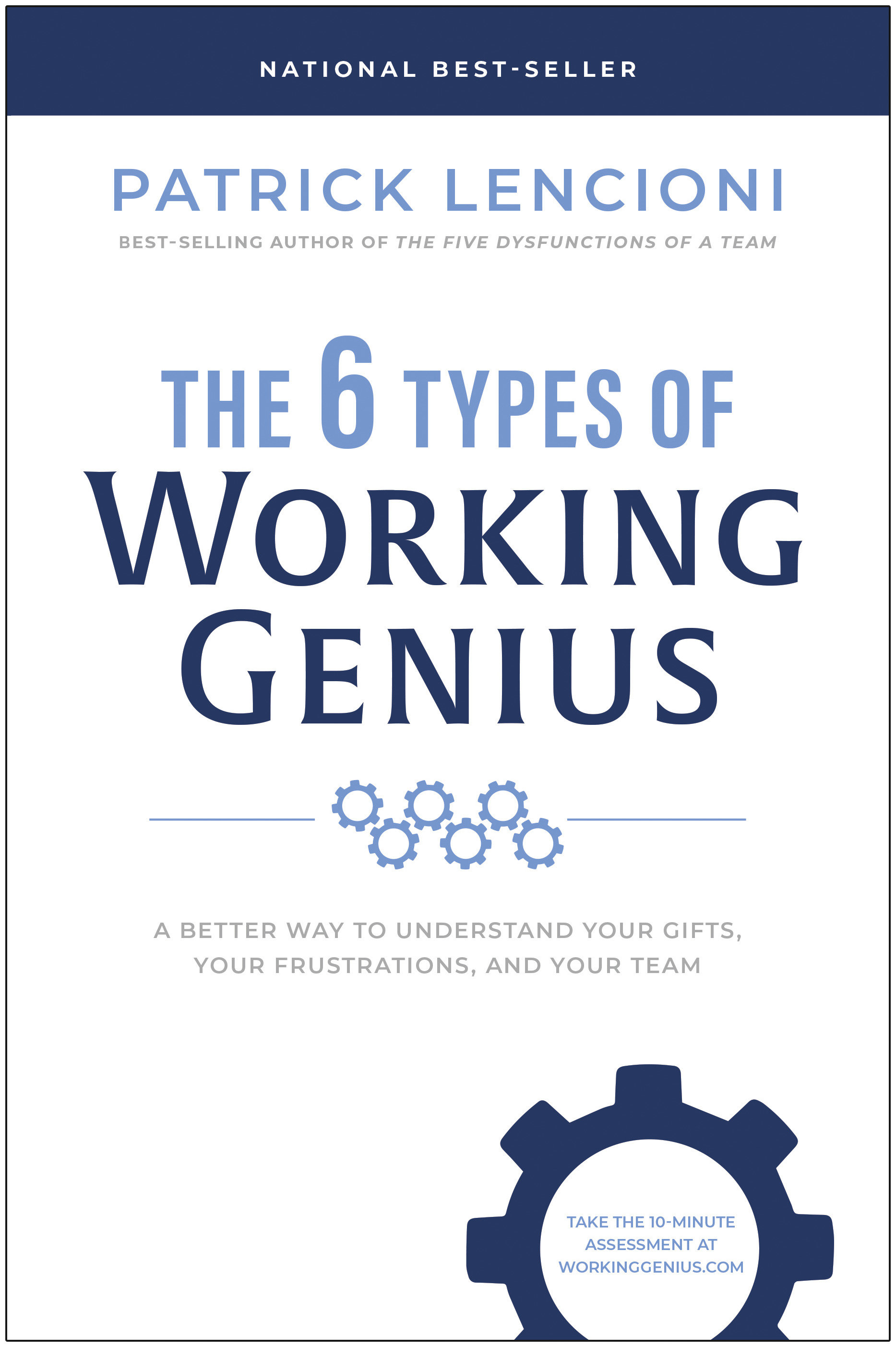 The 6 Types Of Working Genius (Hardcover Book)