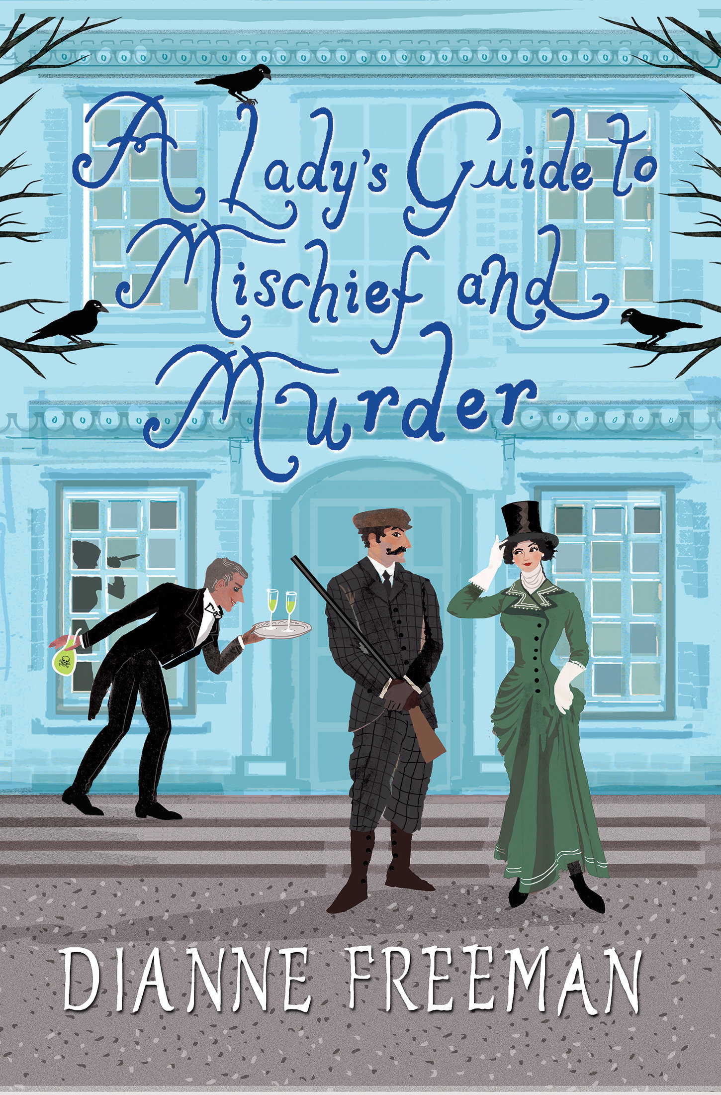 A Lady'S Guide To Mischief And Murder (Hardcover Book)