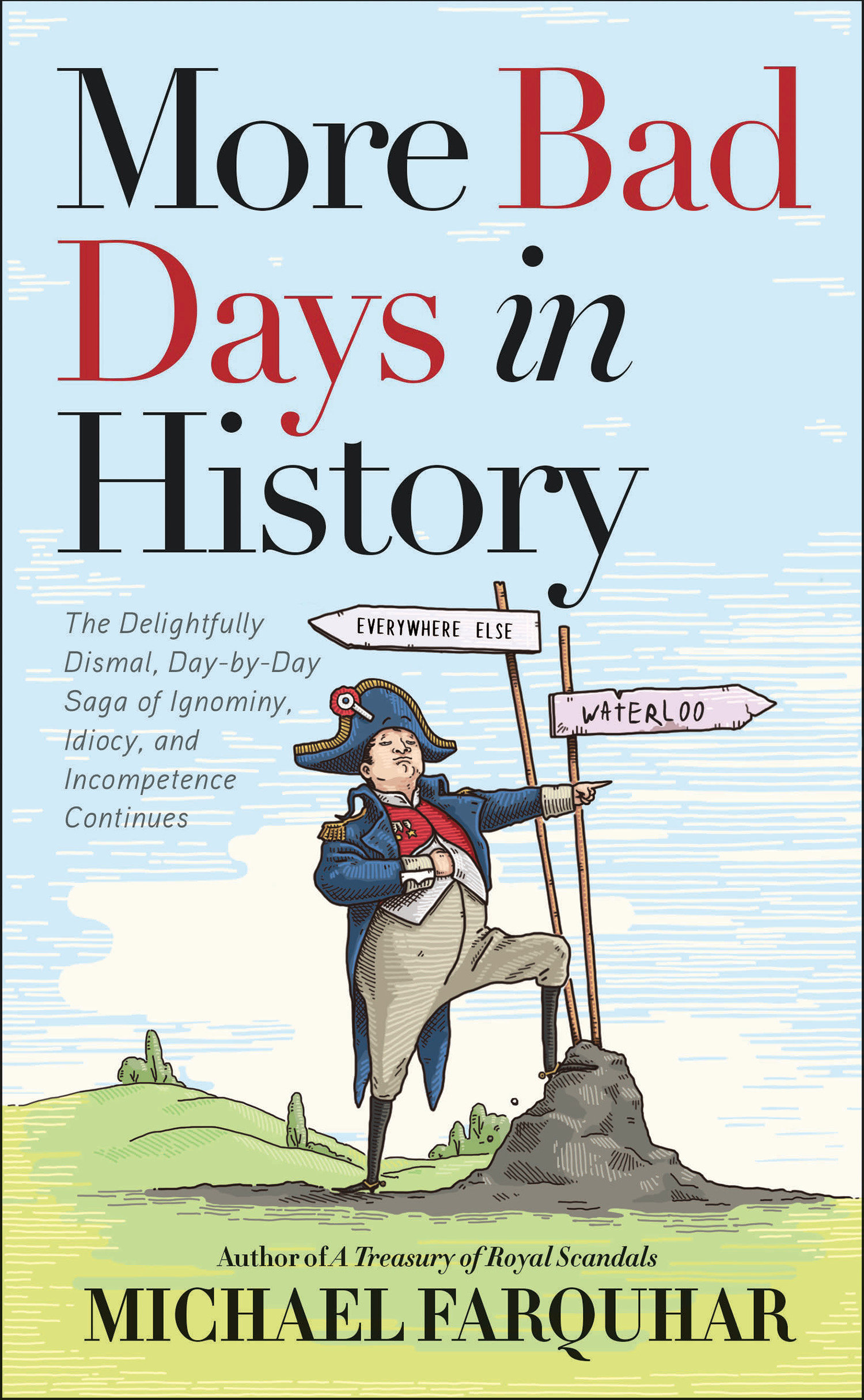 More Bad Days In History (Hardcover Book)