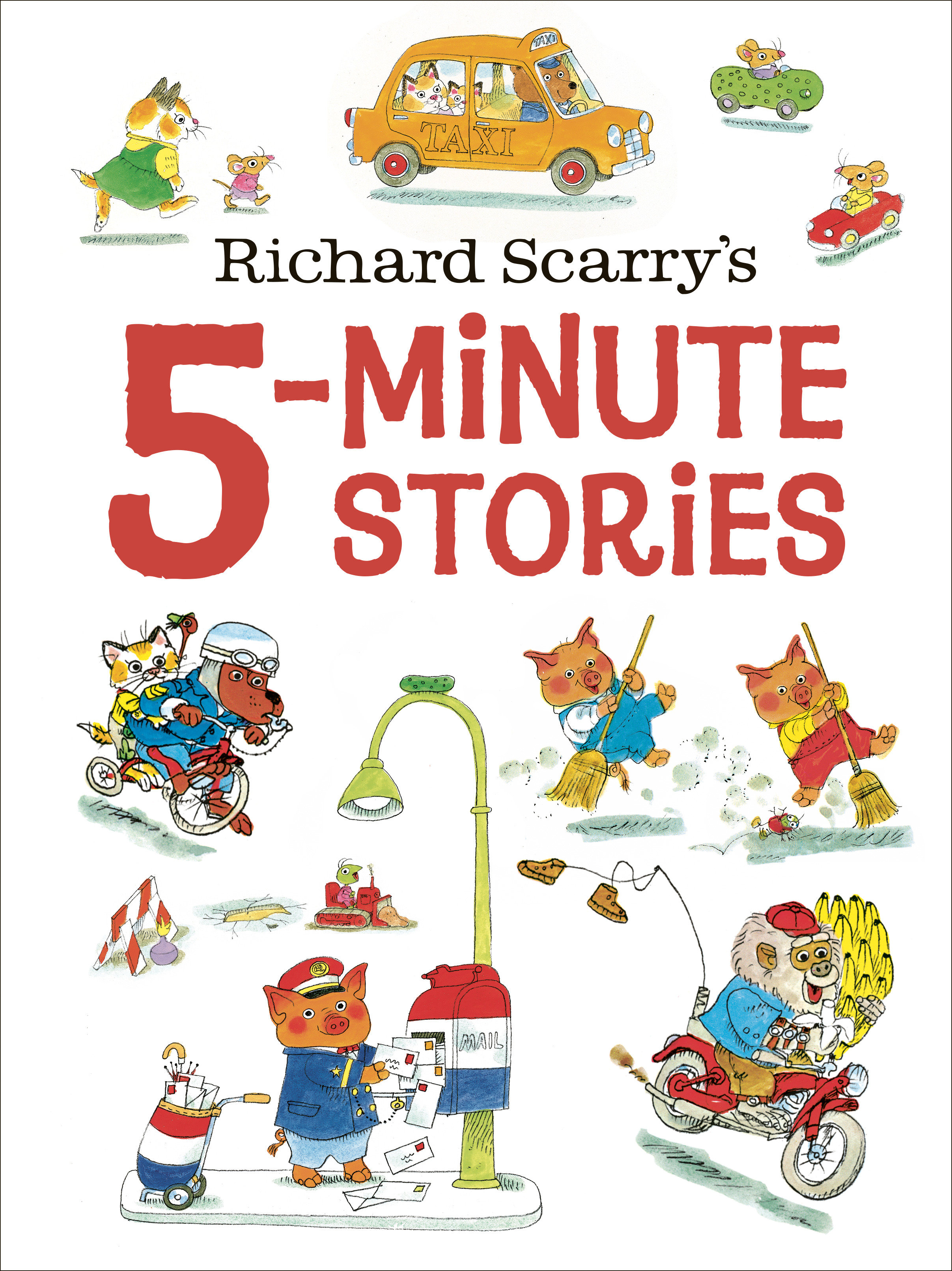 Richard Scarry'S 5-Minute Stories (Hardcover Book)