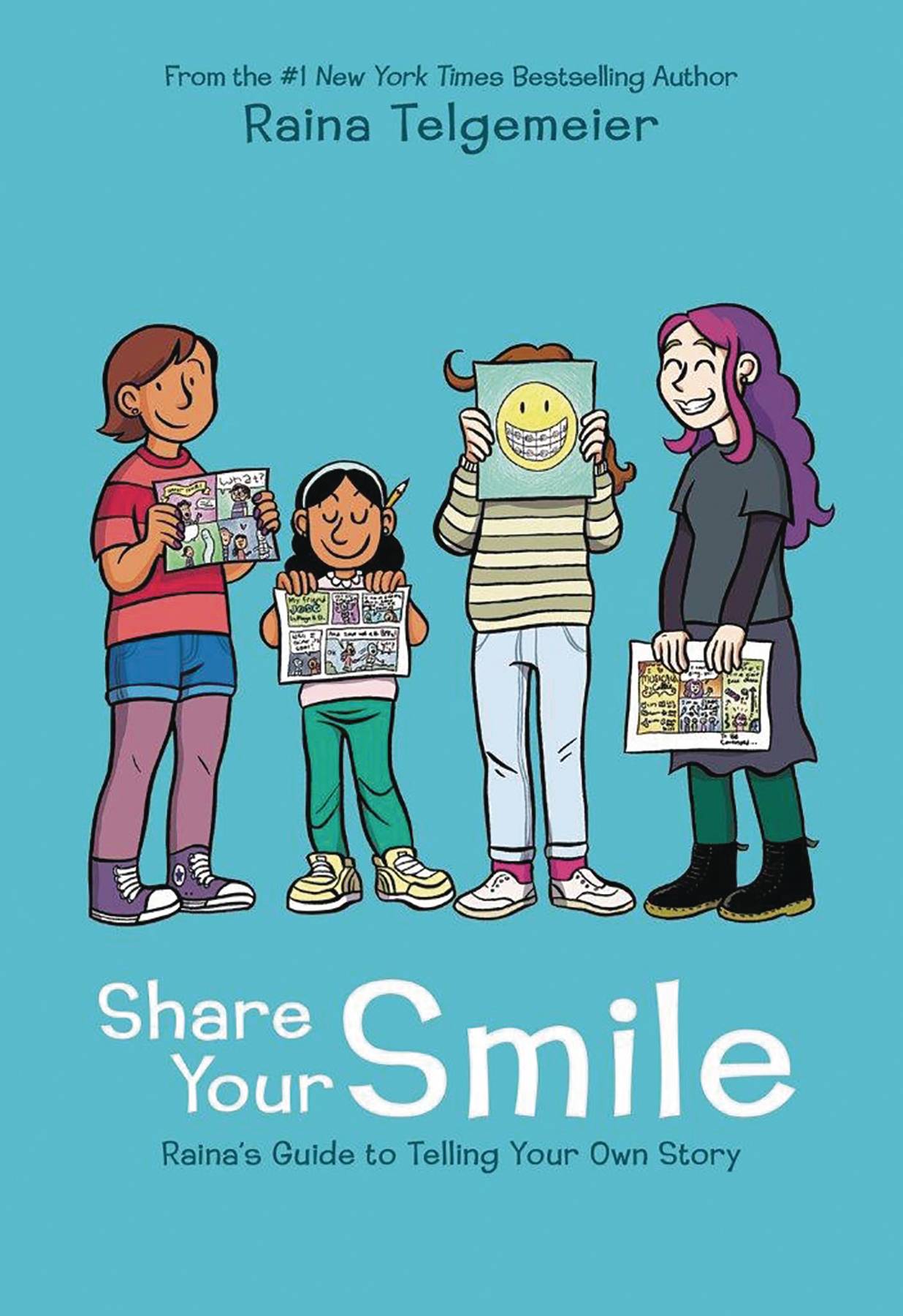 Share Your Smile Rainas Guide To Telling Your Own Story Hardcover