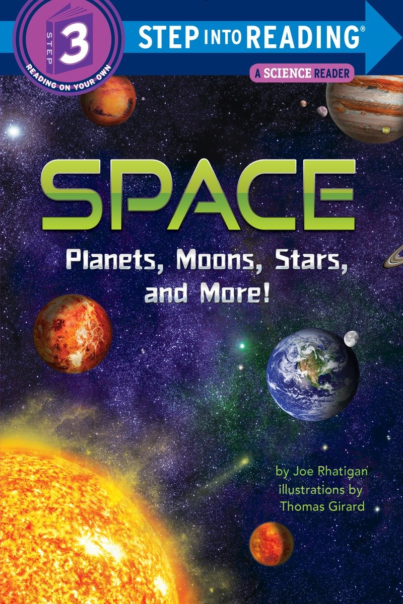 Space Planets, Moons, Stars, And More! Step Into Reading Level 3