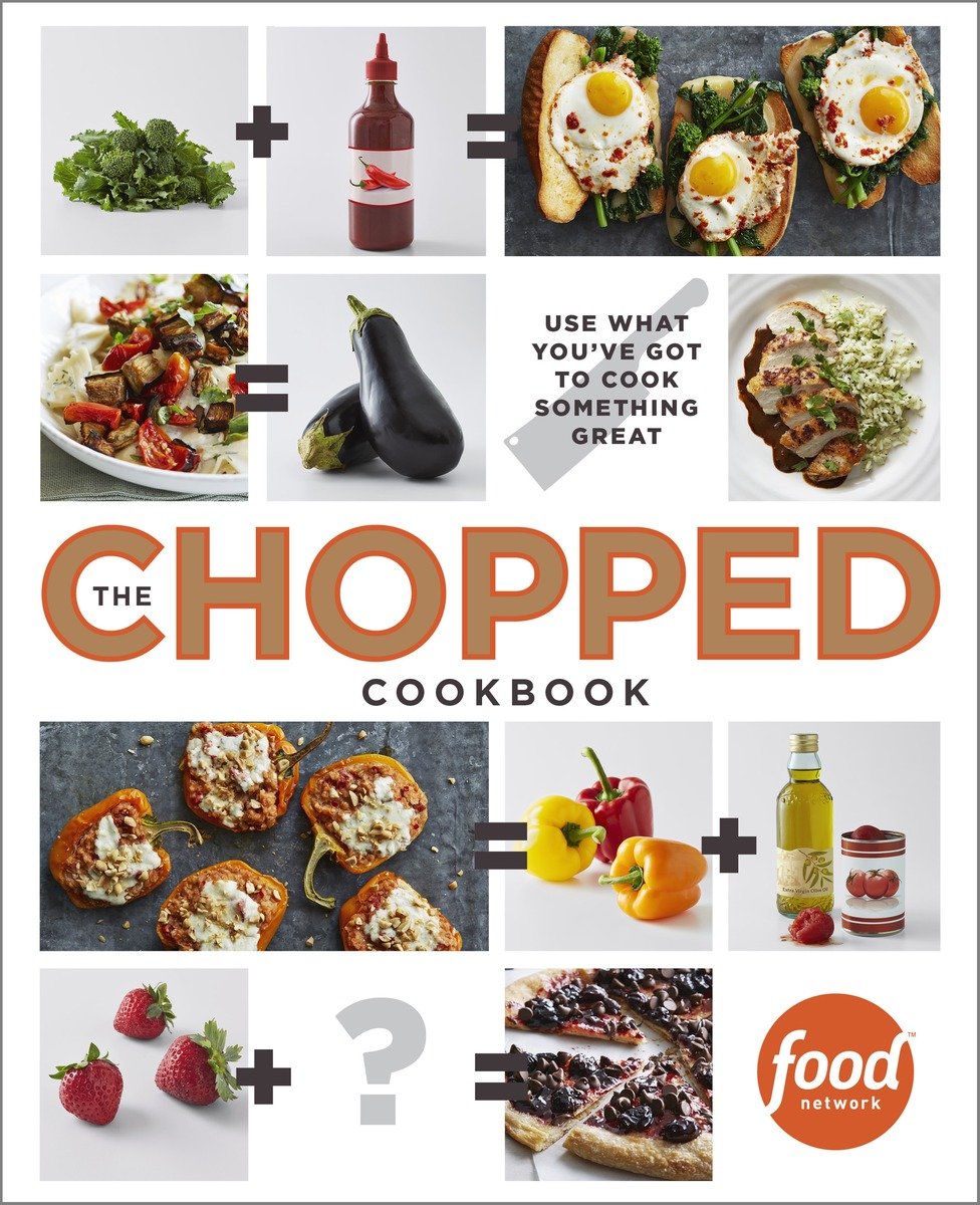 The Chopped Cookbook (Hardcover Book)