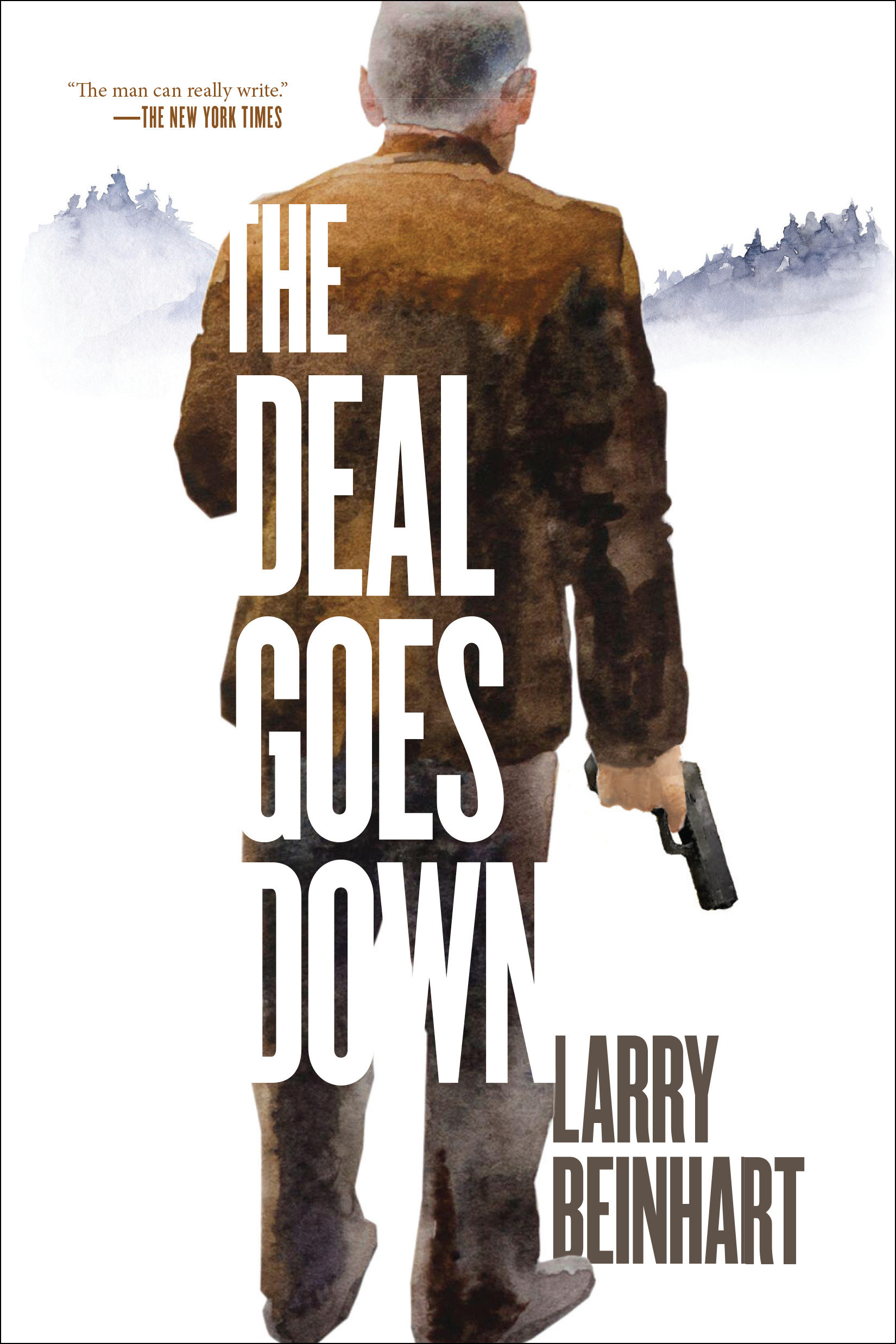 The Deal Goes Down (Hardcover Book)