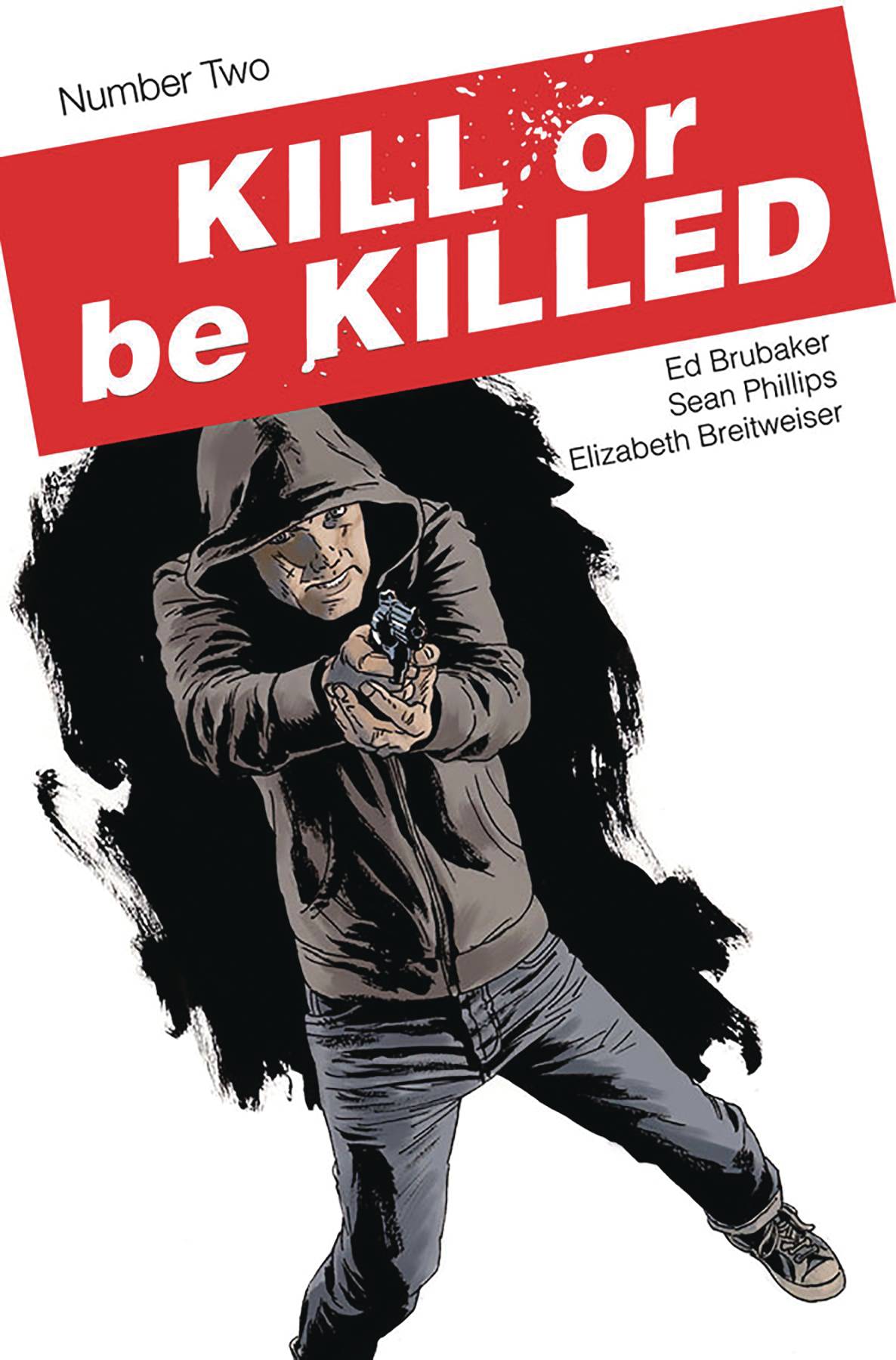 Kill Or Be Killed #2 2nd Printing