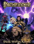 Pathfinder Hardcover Volume 1 Dark Waters Rising