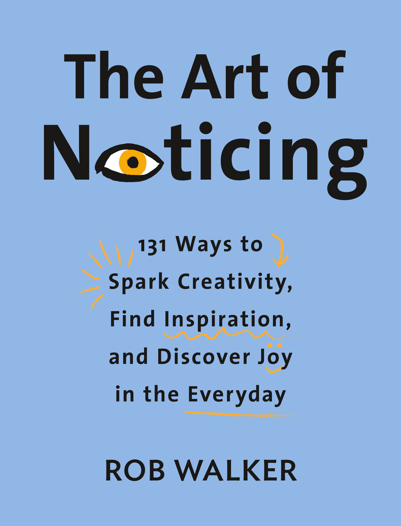The Art Of Noticing (Hardcover Book)