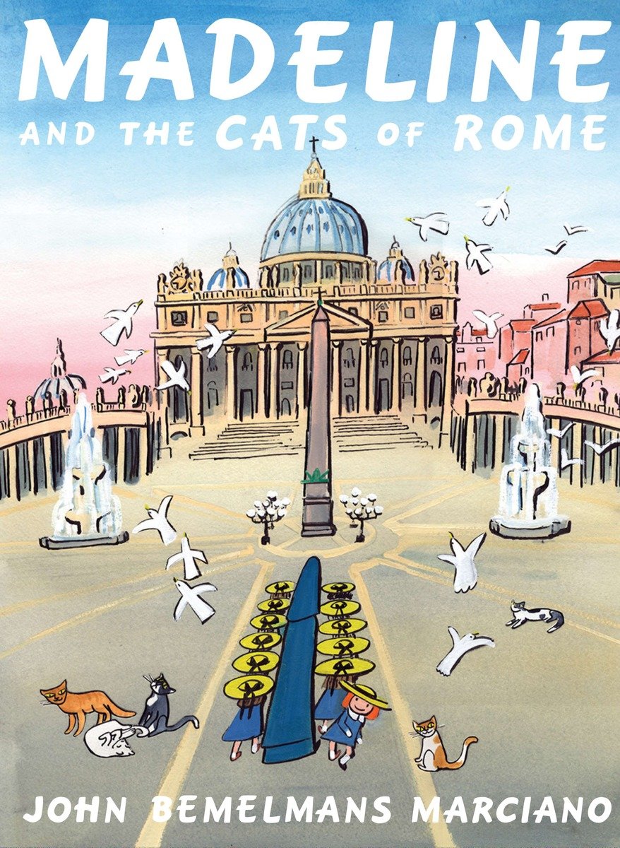 Madeline and the Cats Of Rome (Hardcover Book)