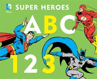 DC Super Heroes ABC 123 Board Book New Printing