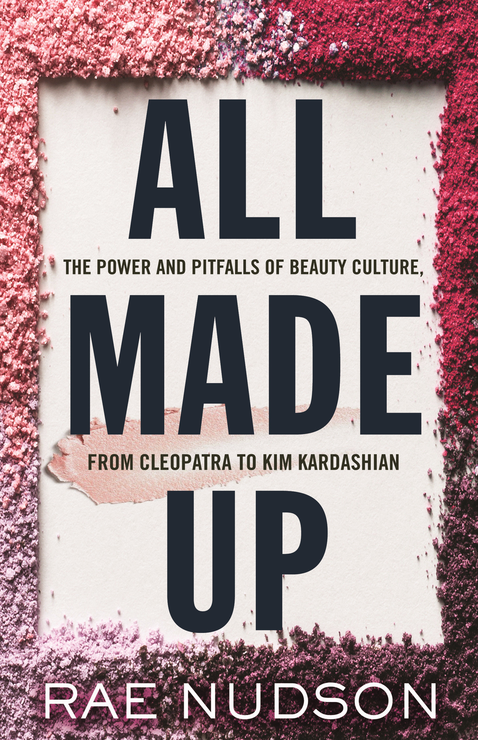 All Made Up (Hardcover Book)