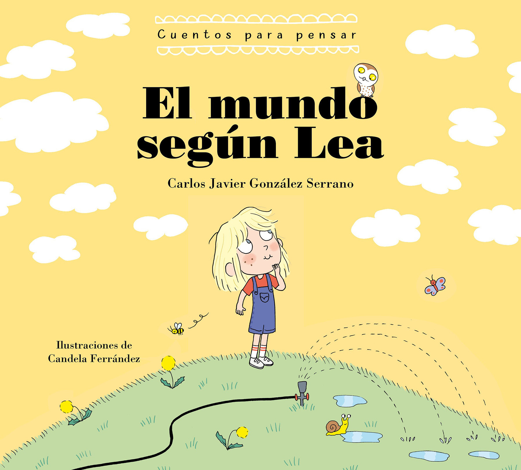 El Mundo Según Lea. Cuentos Para Pensar / The World According To Lea. Stories To Think About (Hardcover Book)