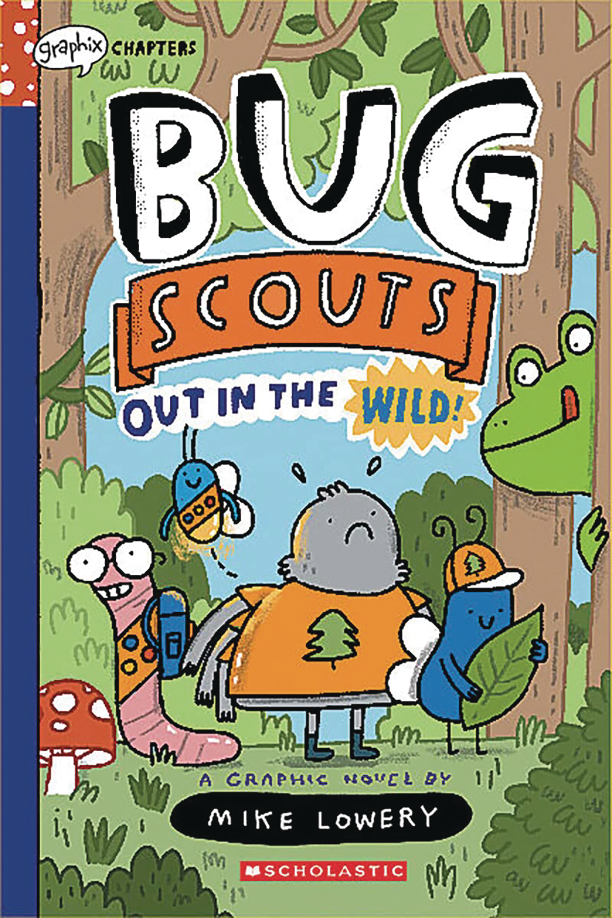 Bug Scouts Young Reader Graphic Novel Volume 1 Out of the Wild