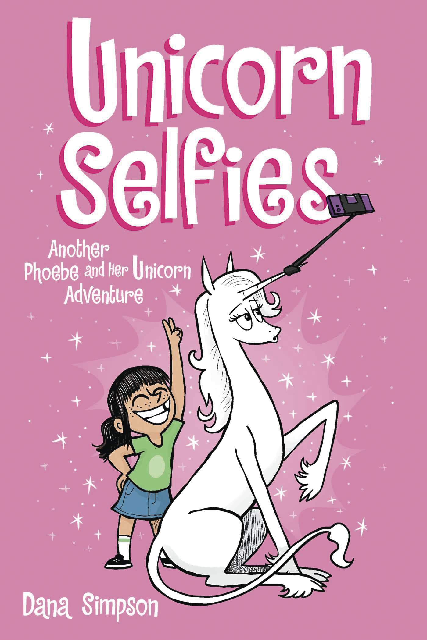 Phoebe & Her Unicorn Graphic Novel Volume 15 Unicorn Selfies