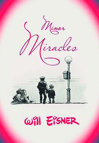 Will Eisners Minor Miracles Graphic Novel Ww Norton Edition