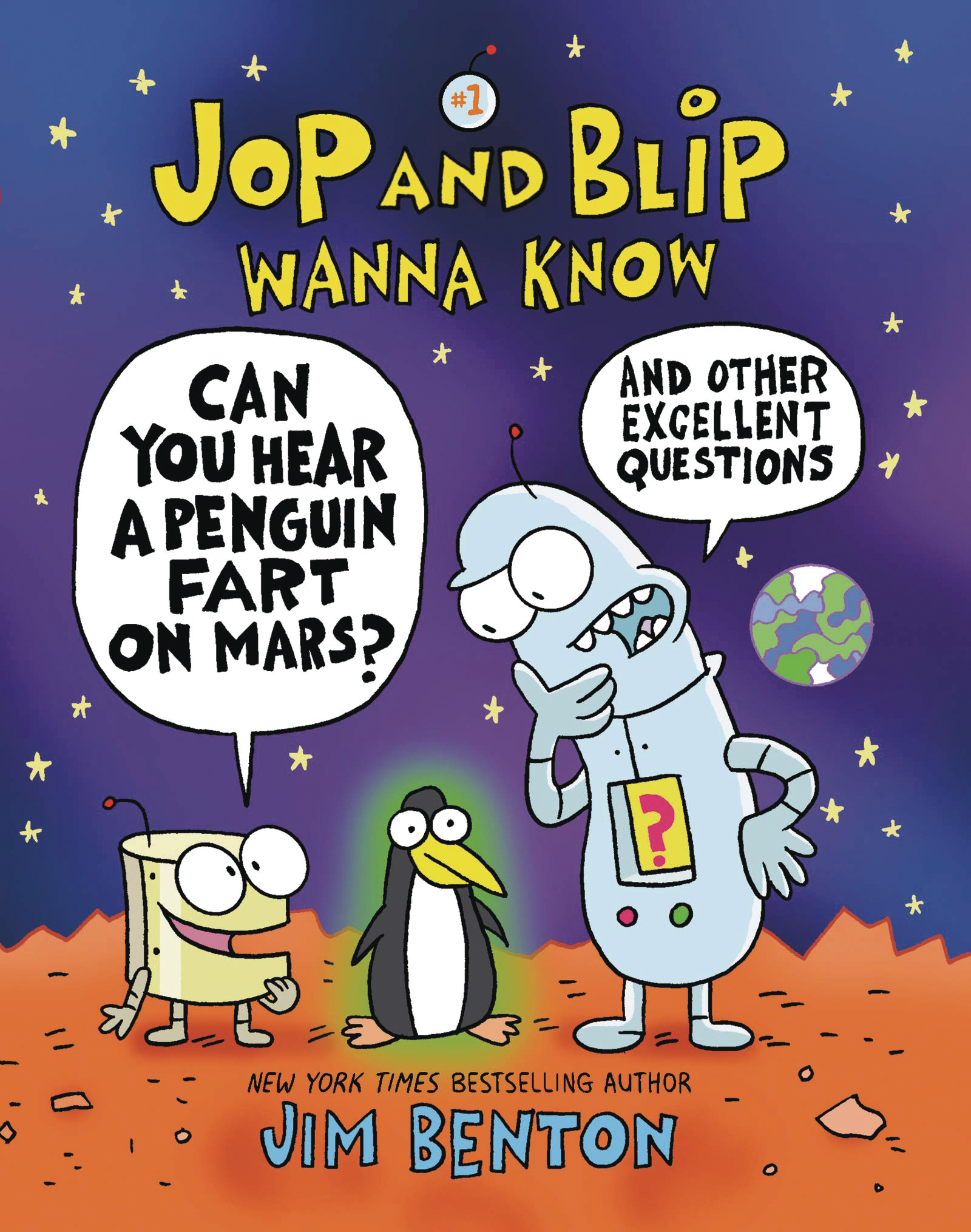 Jop And Blip Wanna Know Graphic Novel Volume 1 Can Hear Penguin Fart On Mars