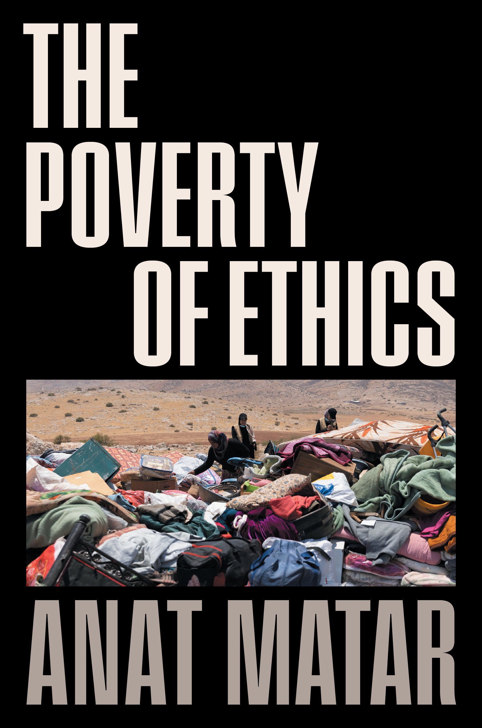 The Poverty Of Ethics (Hardcover Book)