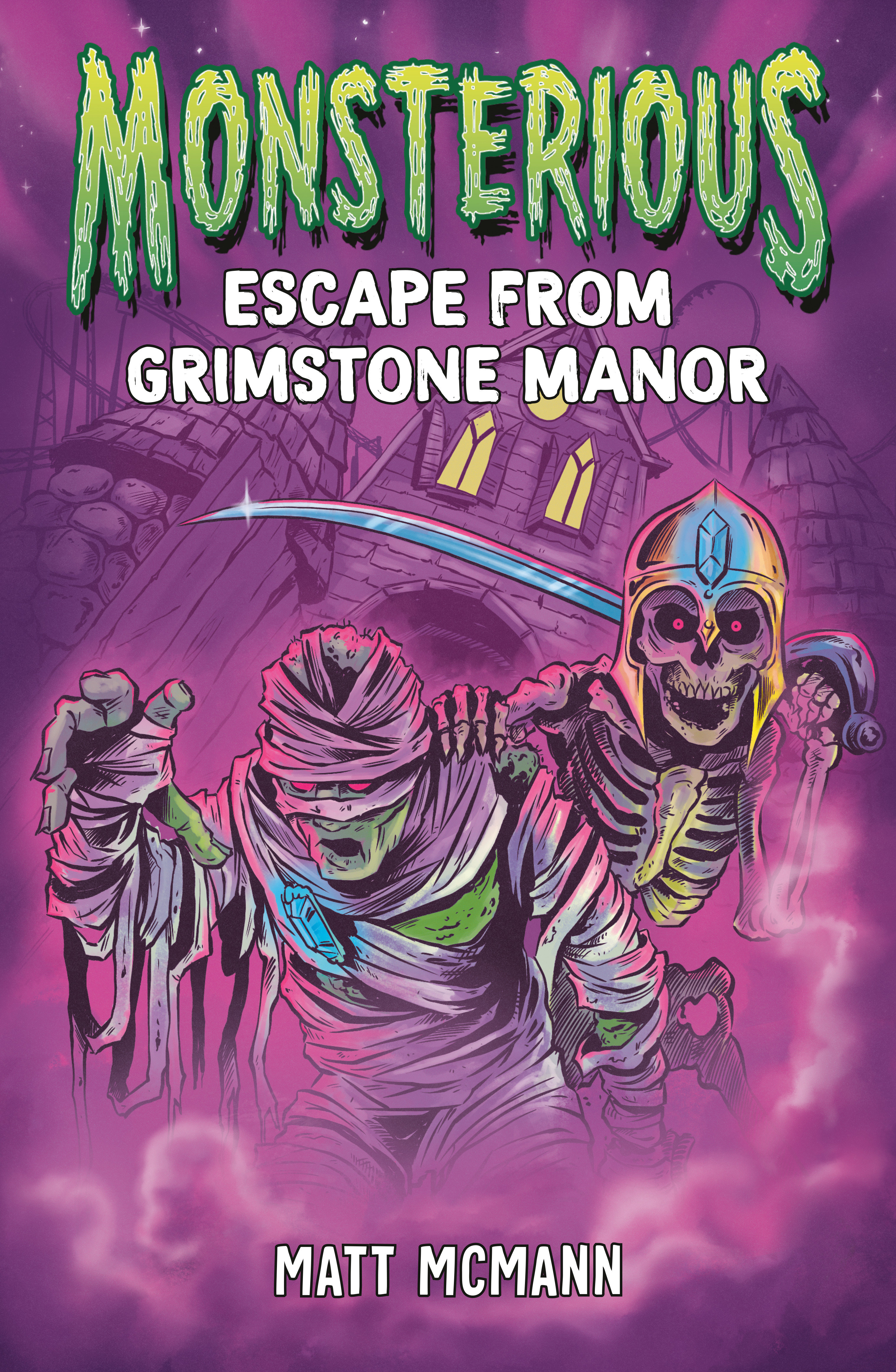 Escape From Grimstone Manor (Monsterious, Book 1) (Hardcover Book)