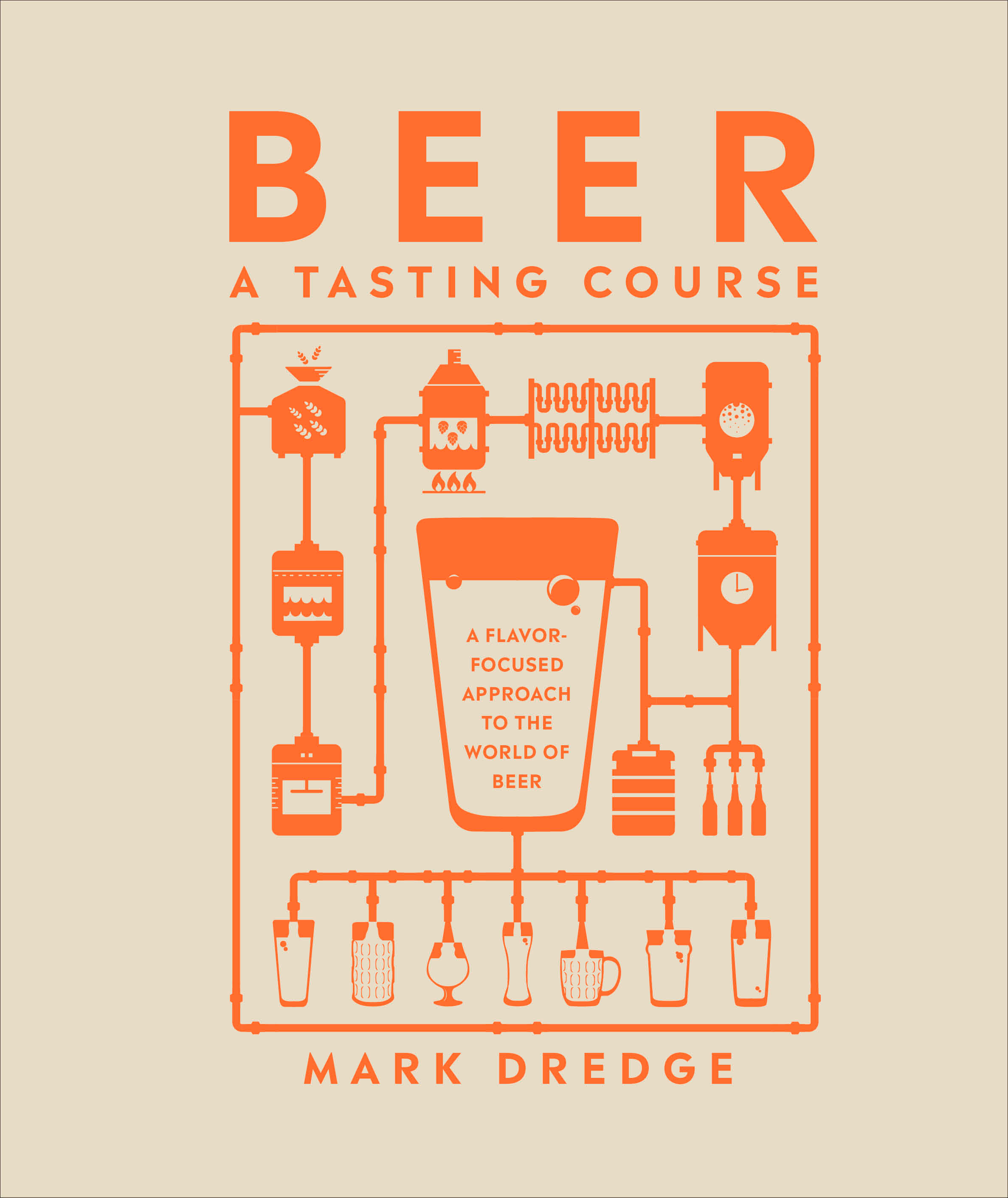 Beer A Tasting Course (Hardcover Book)