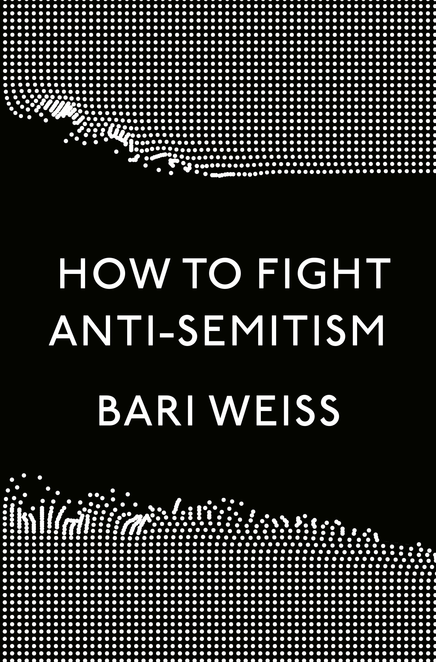 How To Fight Anti-Semitism (Hardcover Book)