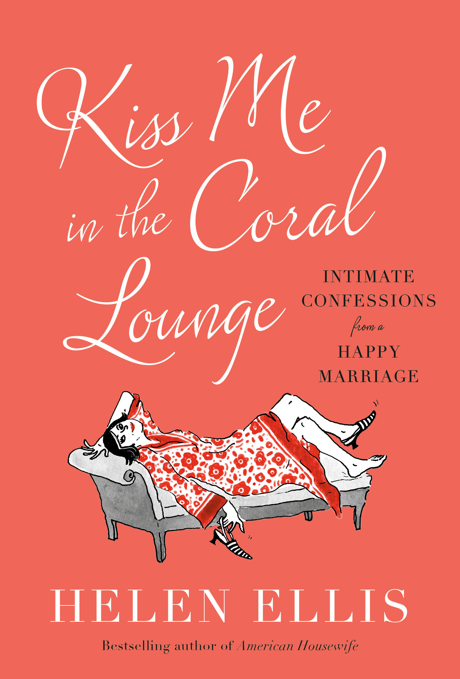 Kiss Me In The Coral Lounge (Hardcover Book)