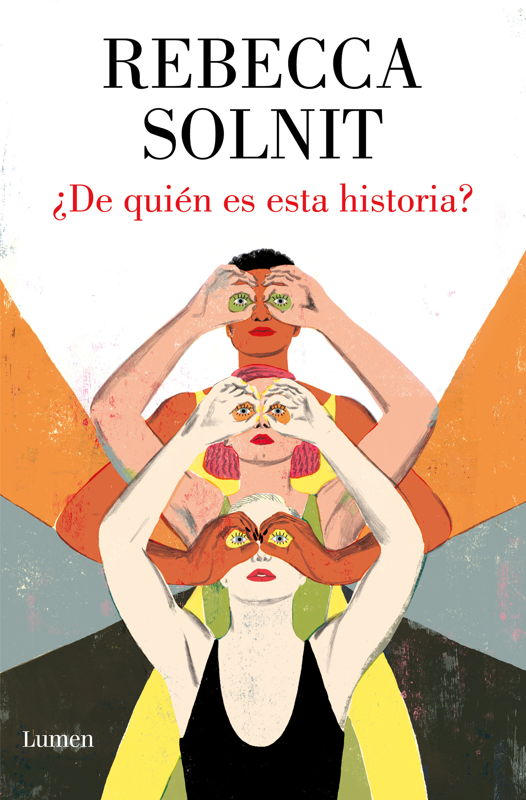 ¿De Quién Es Esta Historia? / Whose Story Is This? (Hardcover Book)