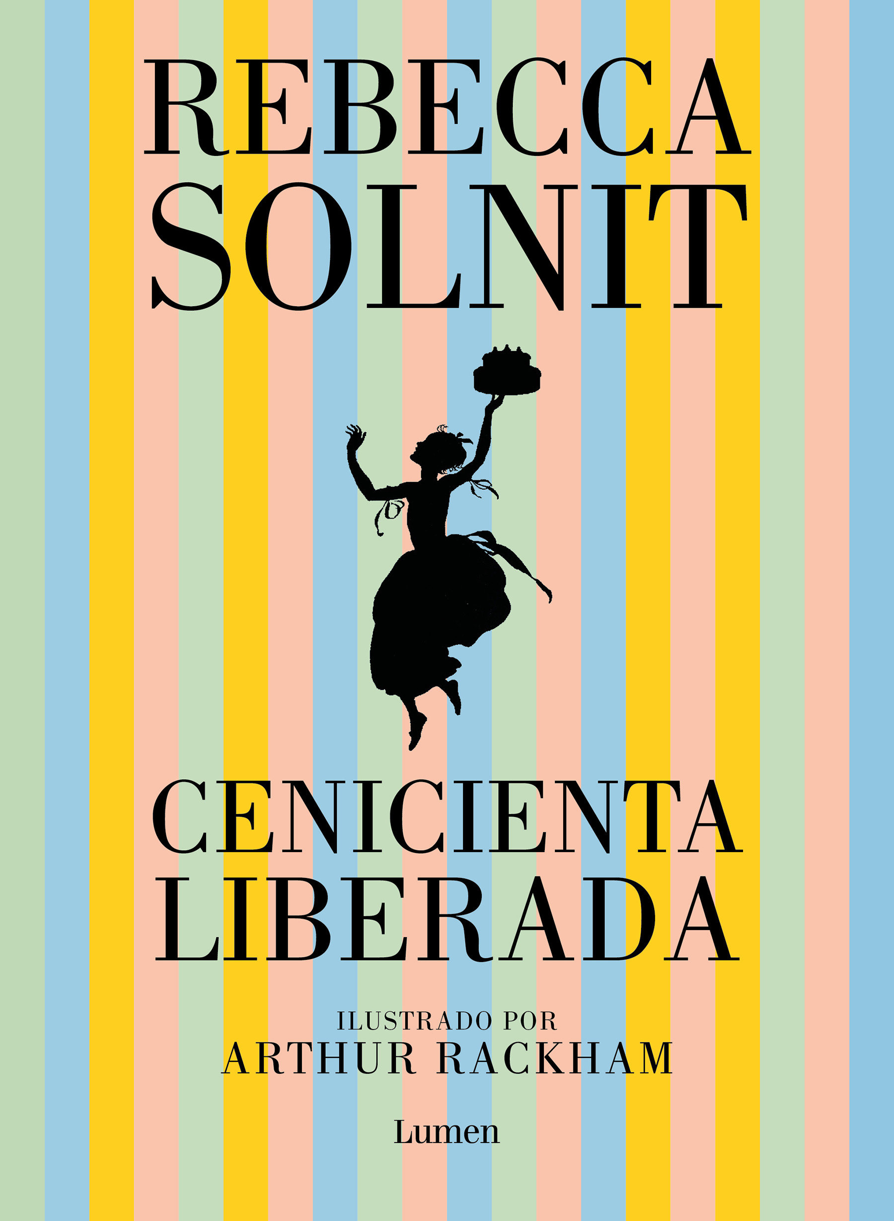 Cenicienta Liberada / Cinderella Liberator (Hardcover Book)
