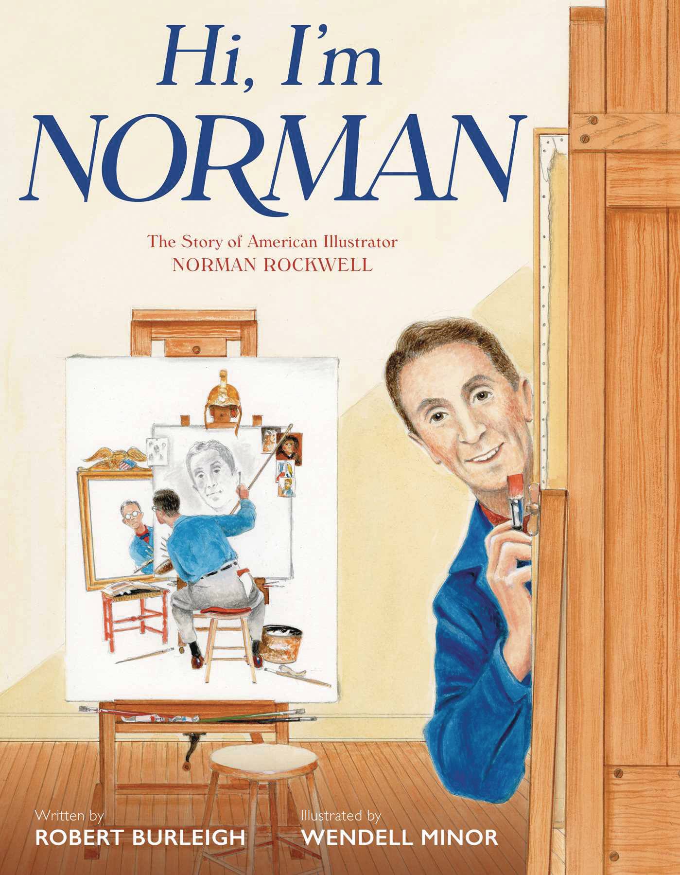 Hi Im Norman Story American Illustrator Norman Rockwell