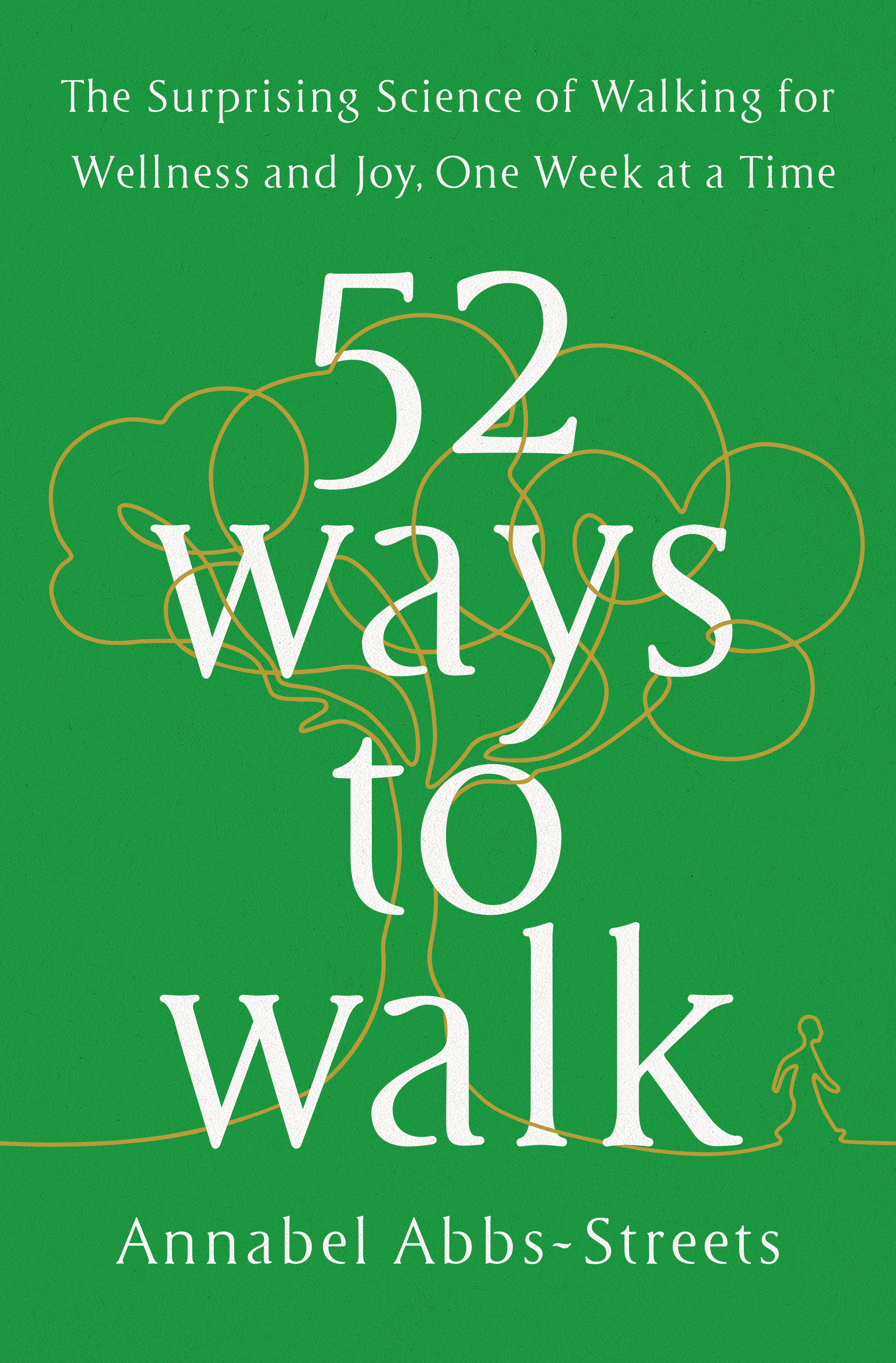 52 Ways To Walk (Hardcover Book)