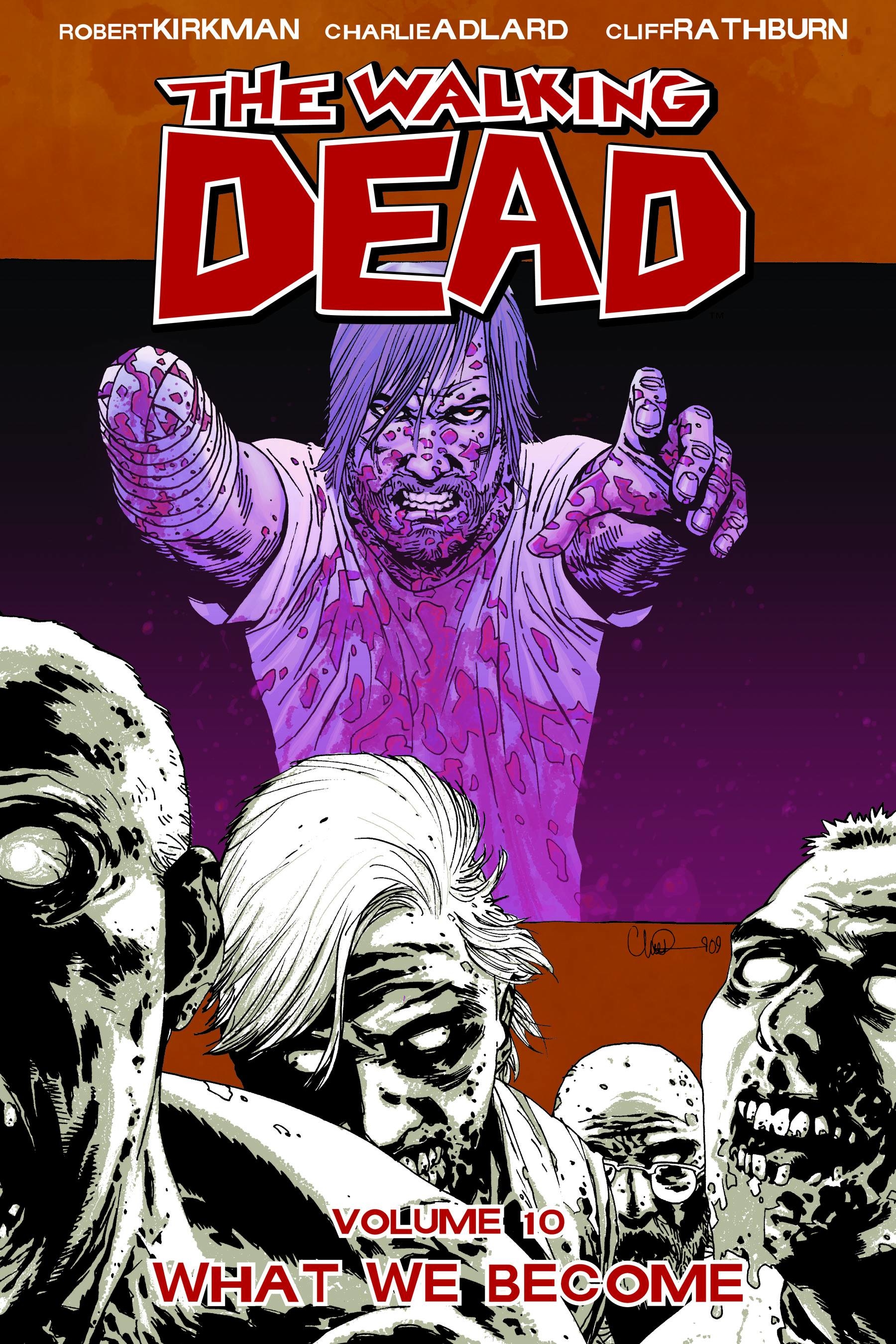 Walking Dead Graphic Novel Volume 10 What We Become