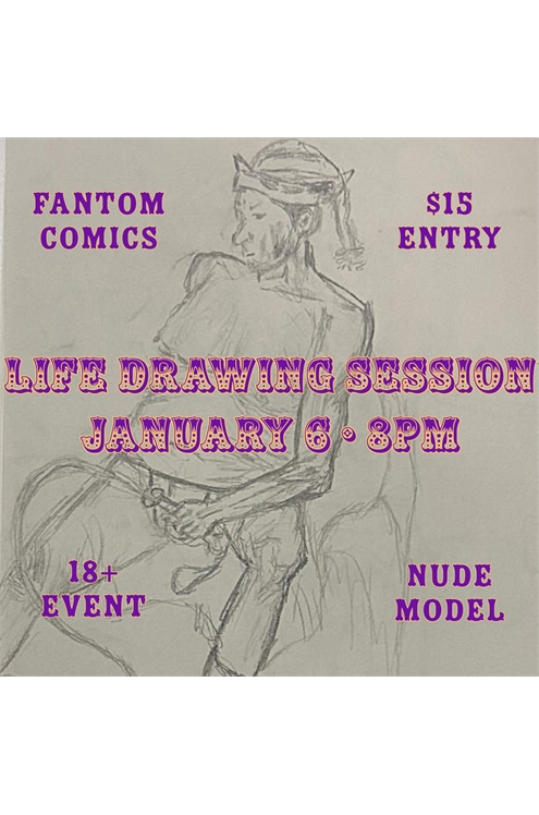 Life Drawing Session W/ Nude Model (January 6, 2025)