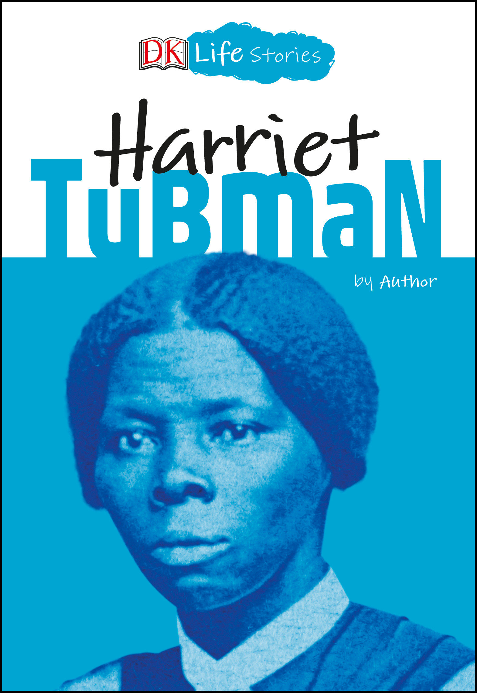 Dk Life Stories: Harriet Tubman (Hardcover Book)
