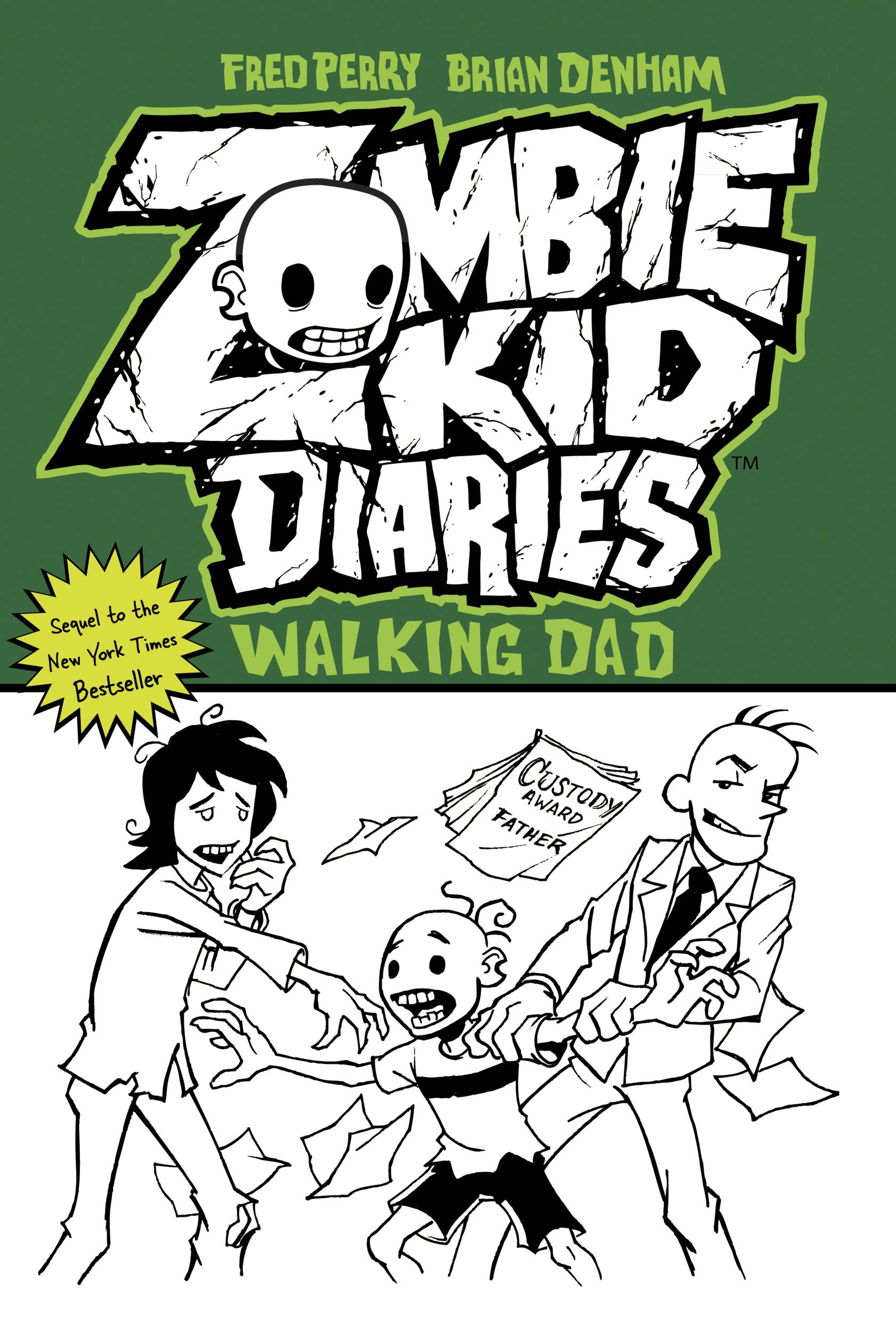 Zombie Kid Diaries Graphic Novel Volume 3 Walking Dad