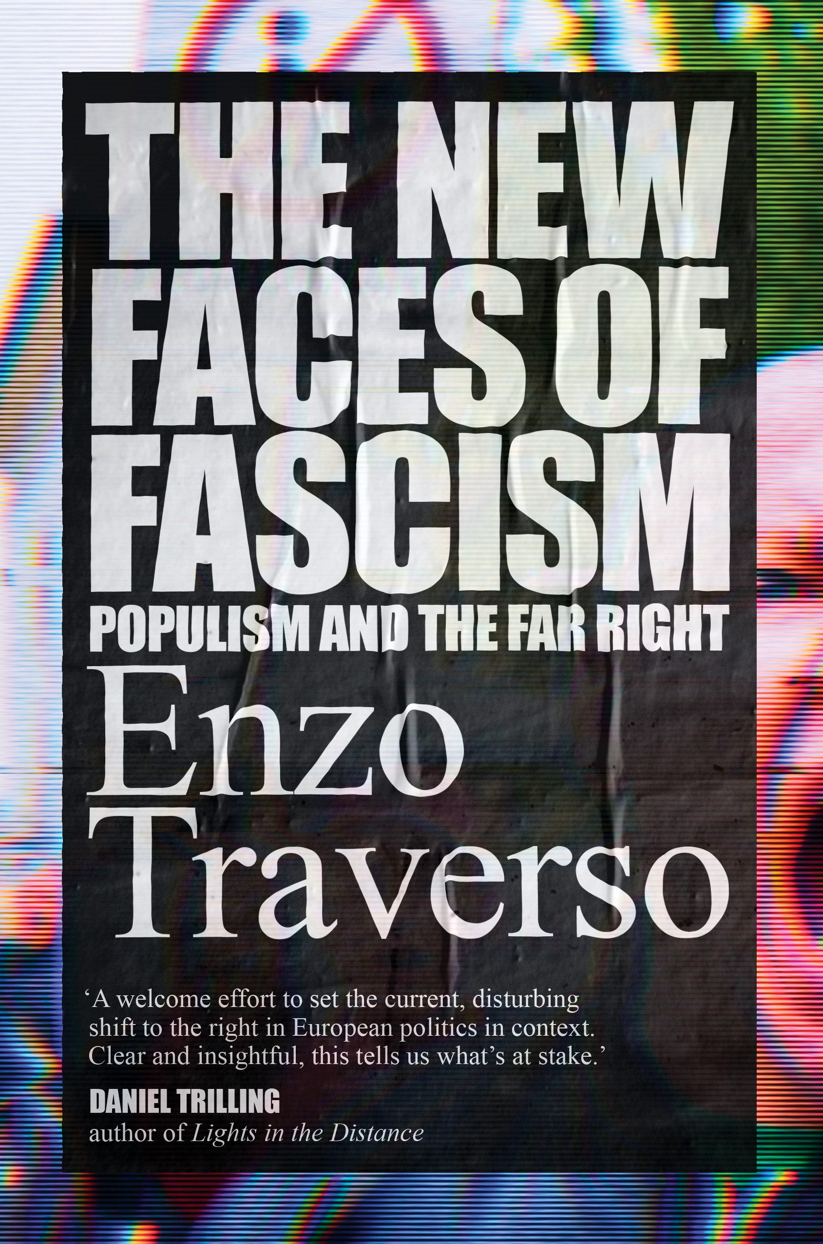 The New Faces Of Fascism (Hardcover Book)