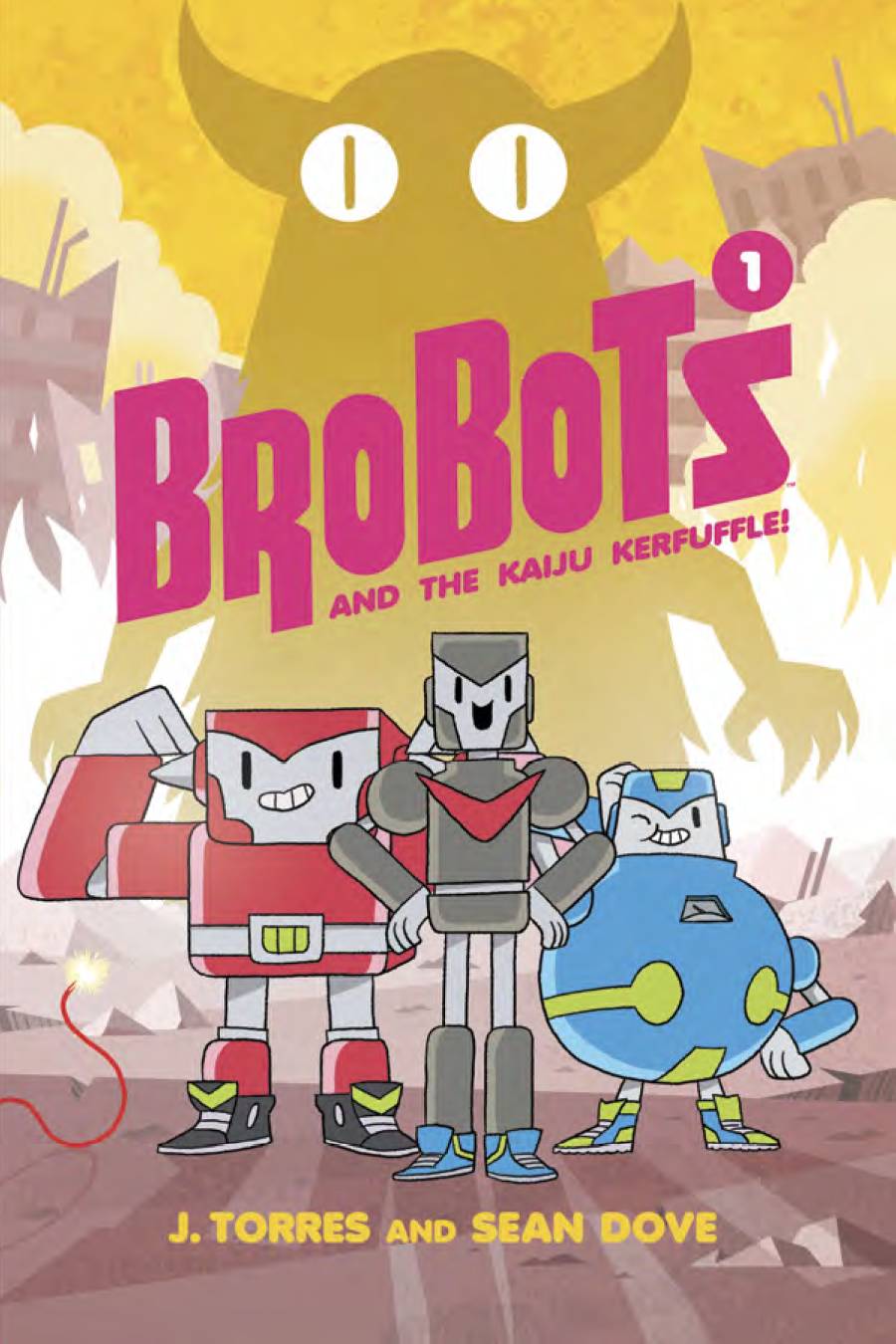 Brobots Hardcover Volume 1 Kaiju Kerfuffle