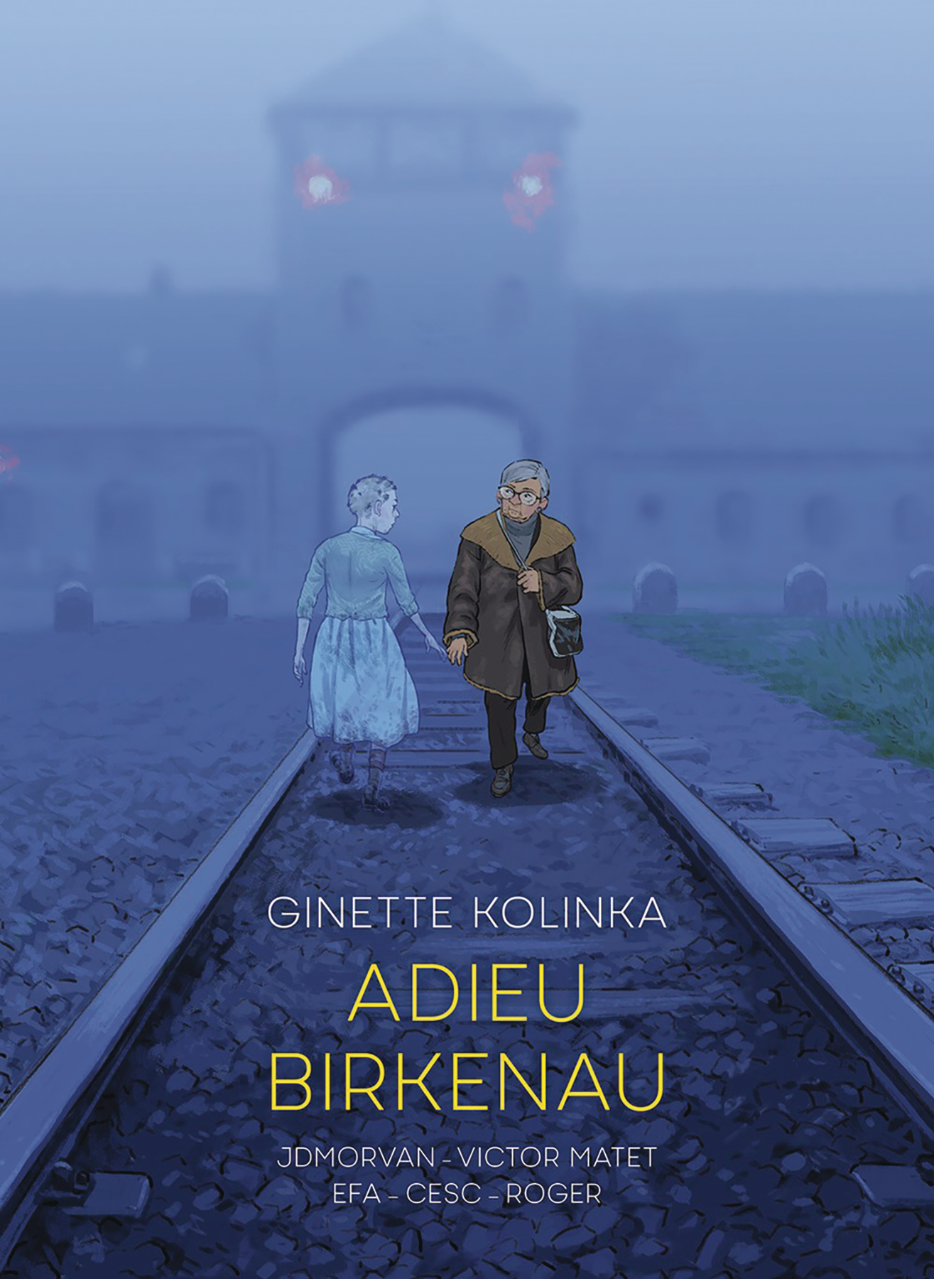 Adieu Birkenau Ginette Kolinkas Story of Survival Graphic Novel