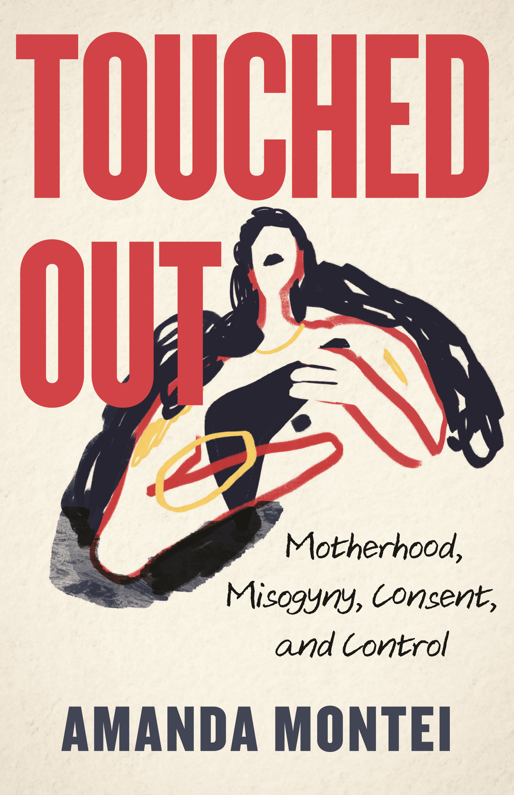 Touched Out (Hardcover Book)